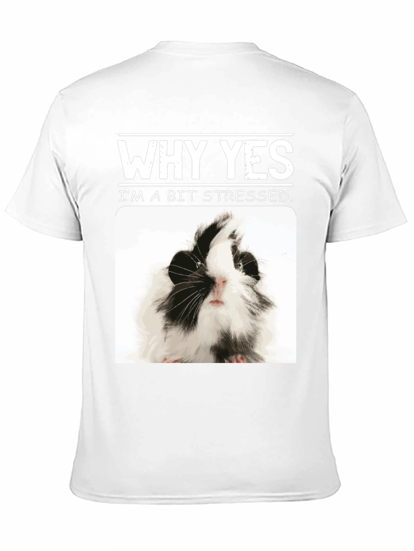 Why Yes Im A Bit Stressed Guinea Pig T-Shirt