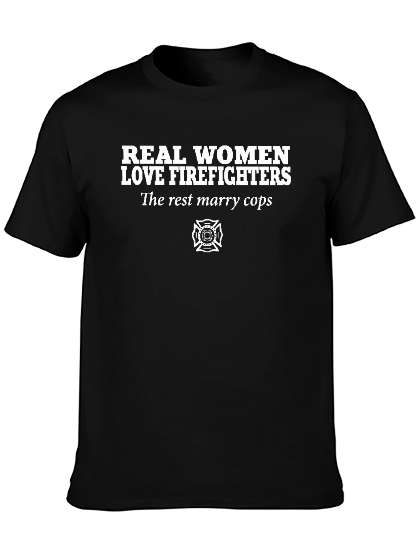 Real Women Love Firefighters Graphic T-Shirt