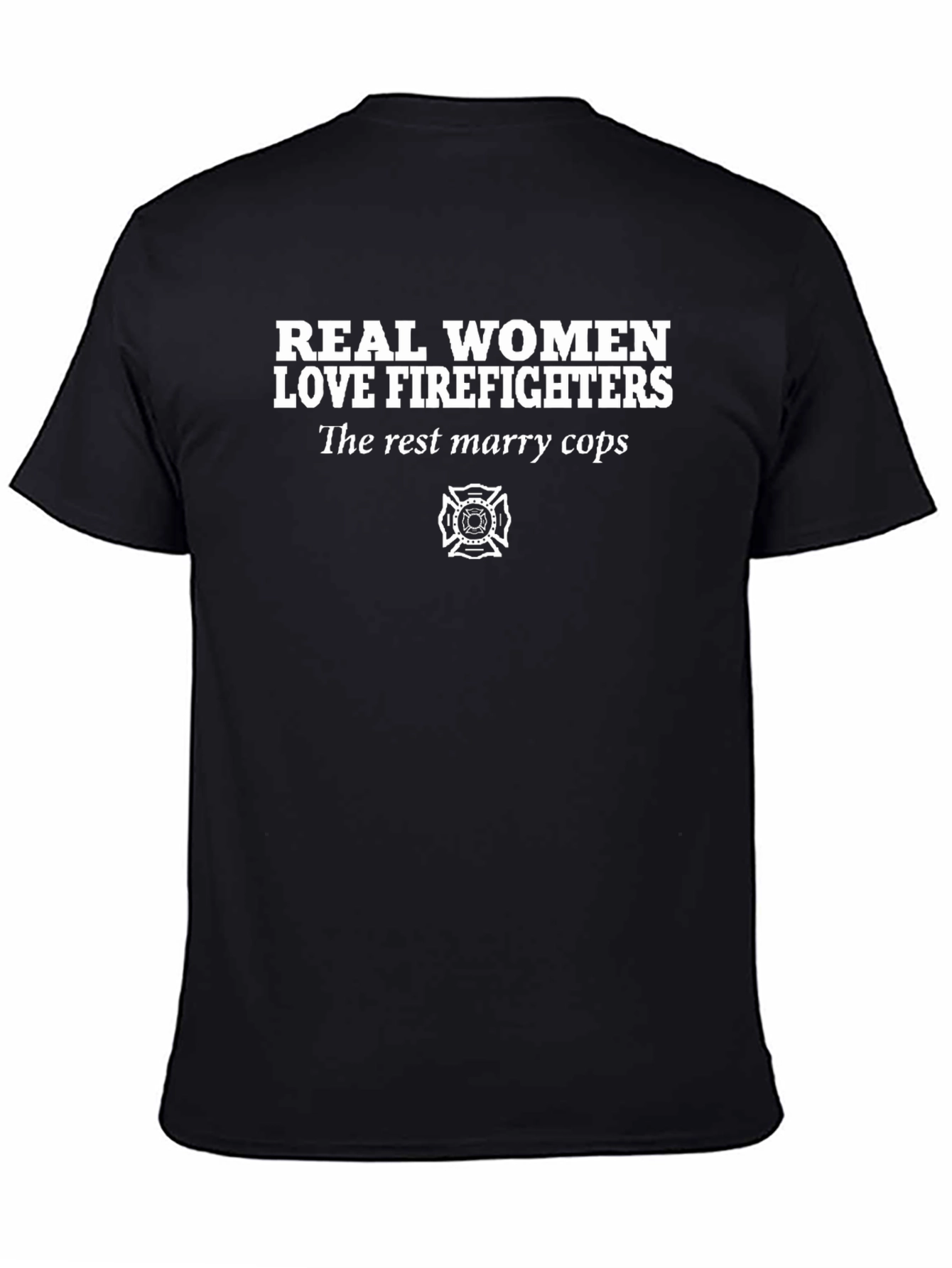 Real Women Love Firefighters Graphic T-Shirt