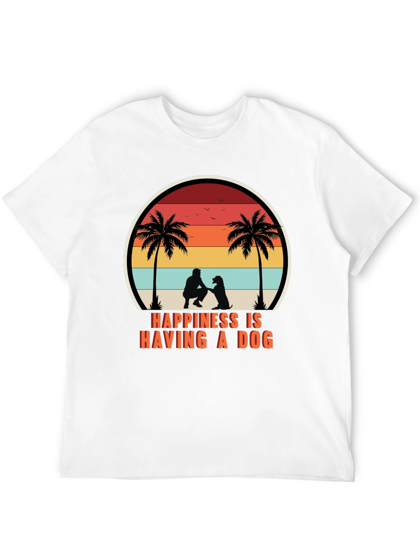 Happiness is Having a Dog T-Shirt Retro Graphic Tee