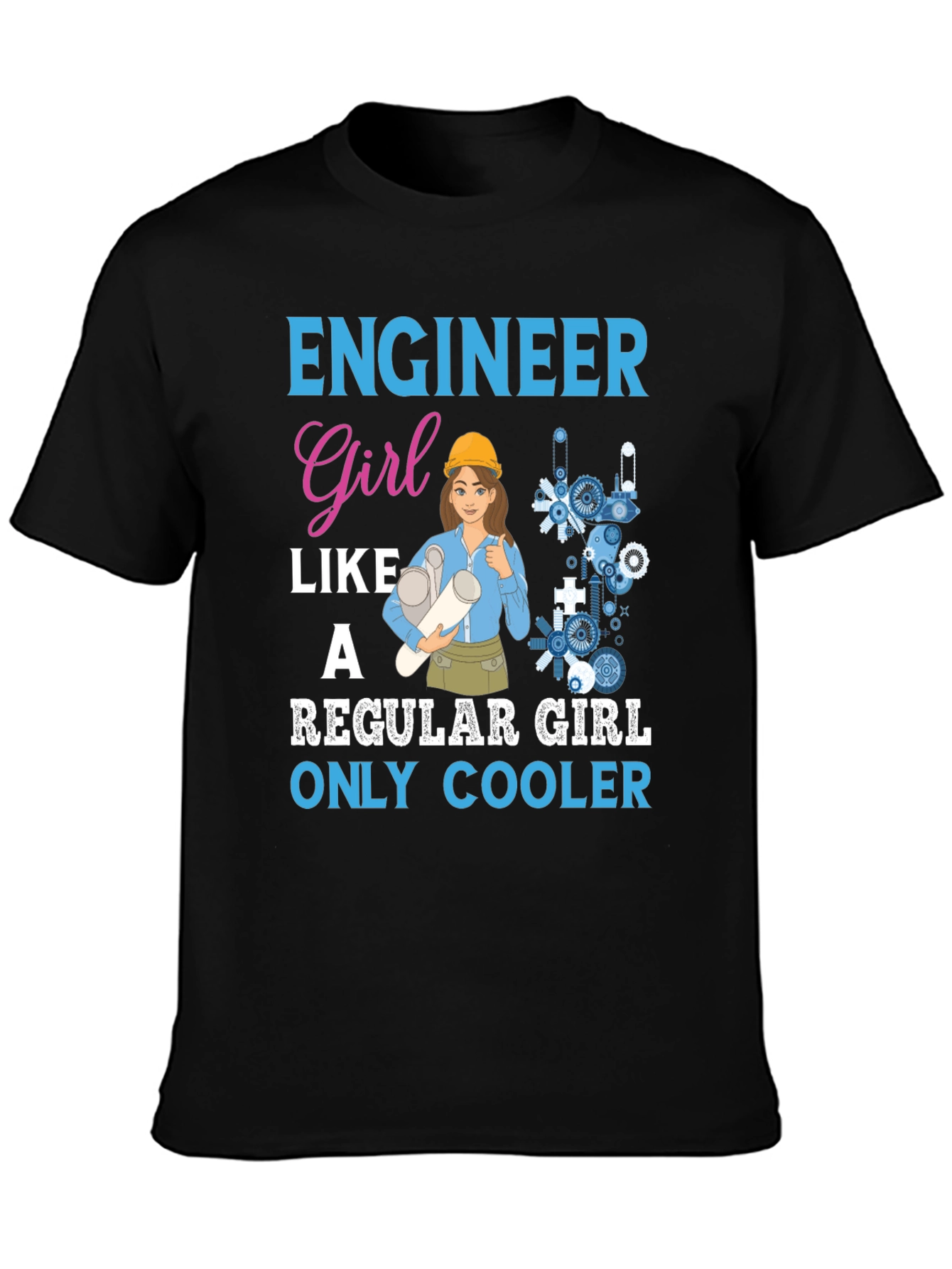Engineer Girl Only Cooler T-Shirt