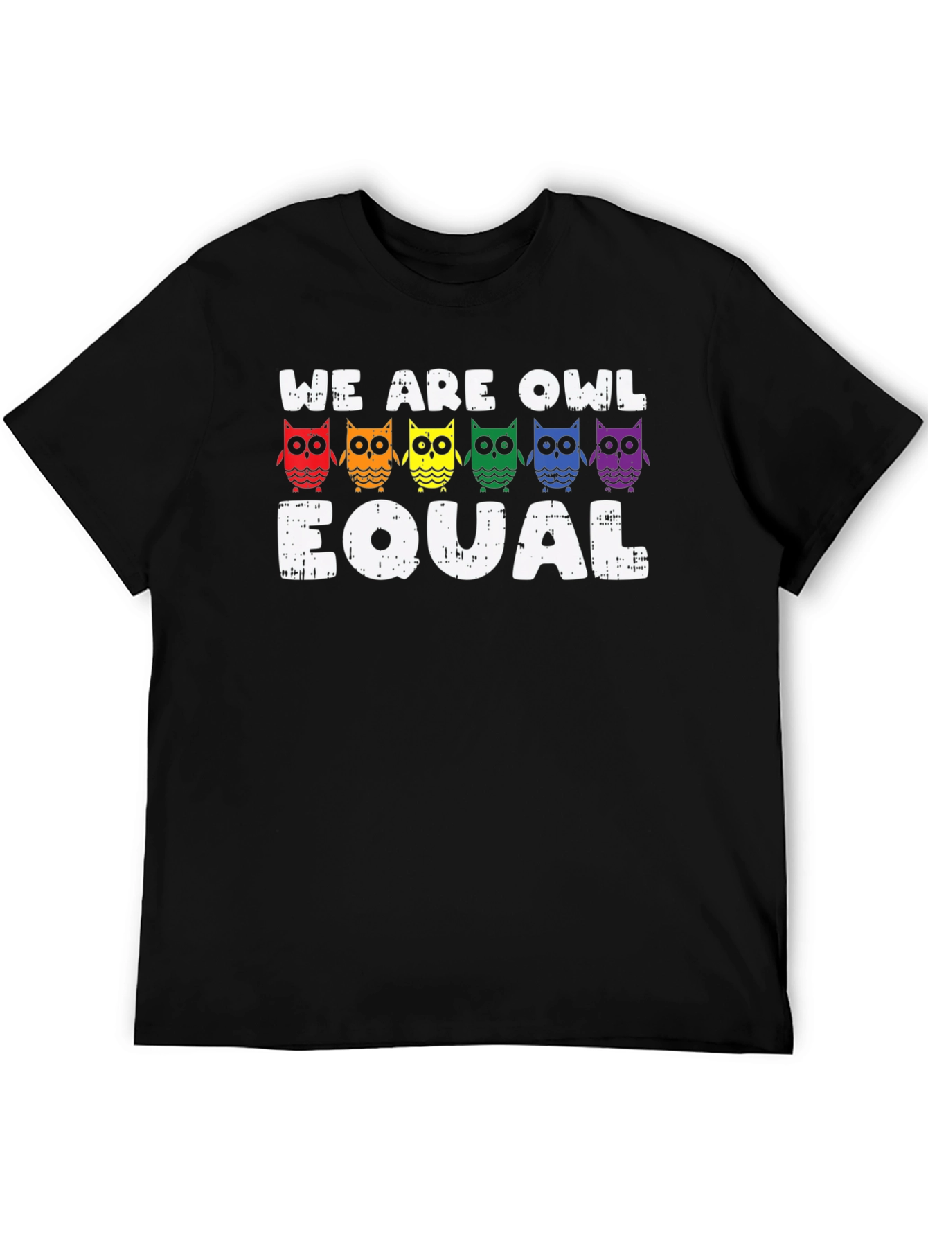 We Are Owl Equal Pride T-Shirt
