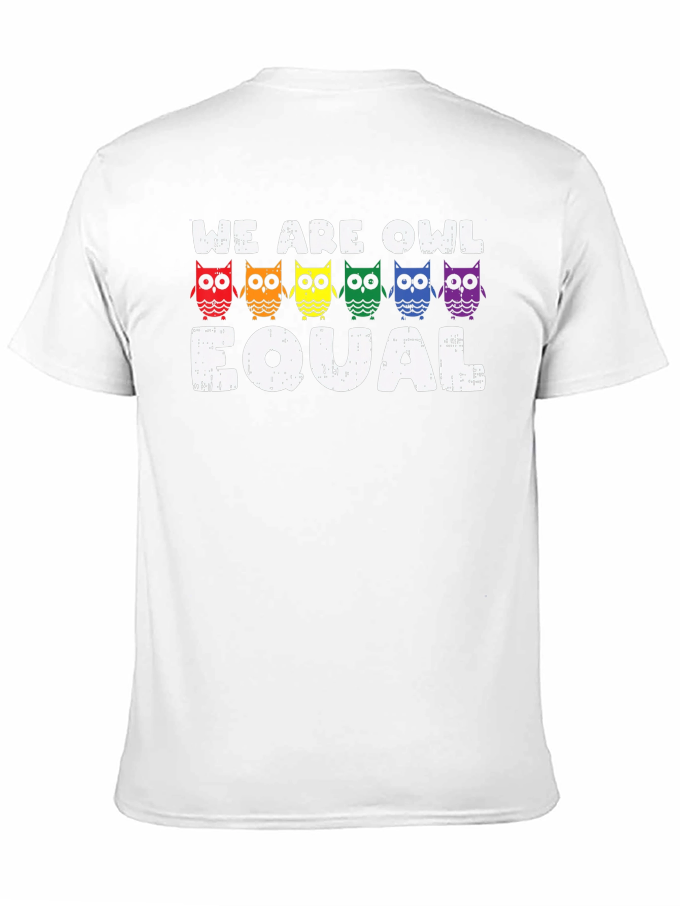 We Are Owl Equal Pride T-Shirt