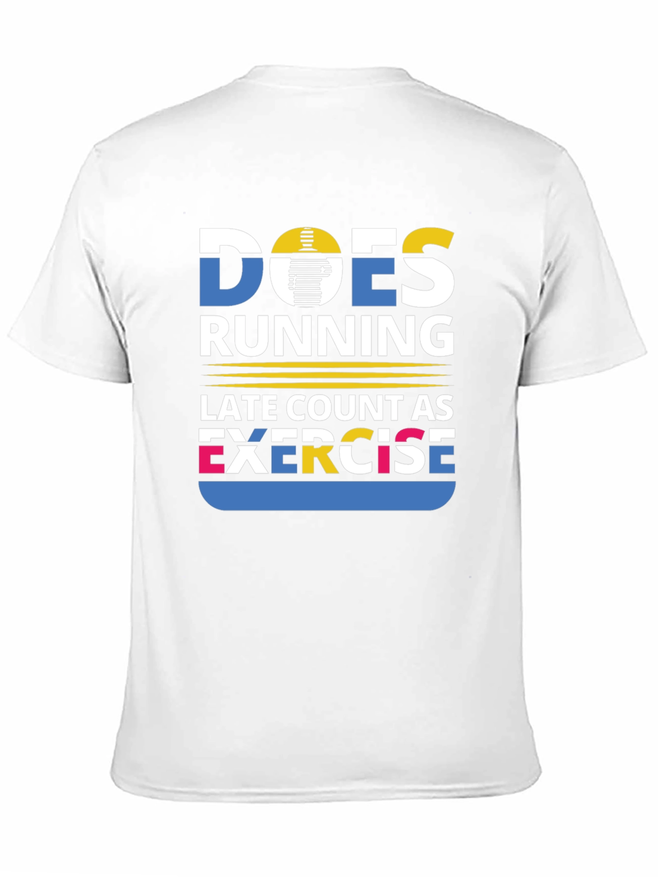 Funny Running Exercise Quote Graphic T-Shirt
