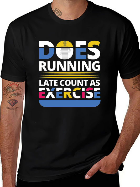 Funny Running Exercise Quote Graphic T-Shirt