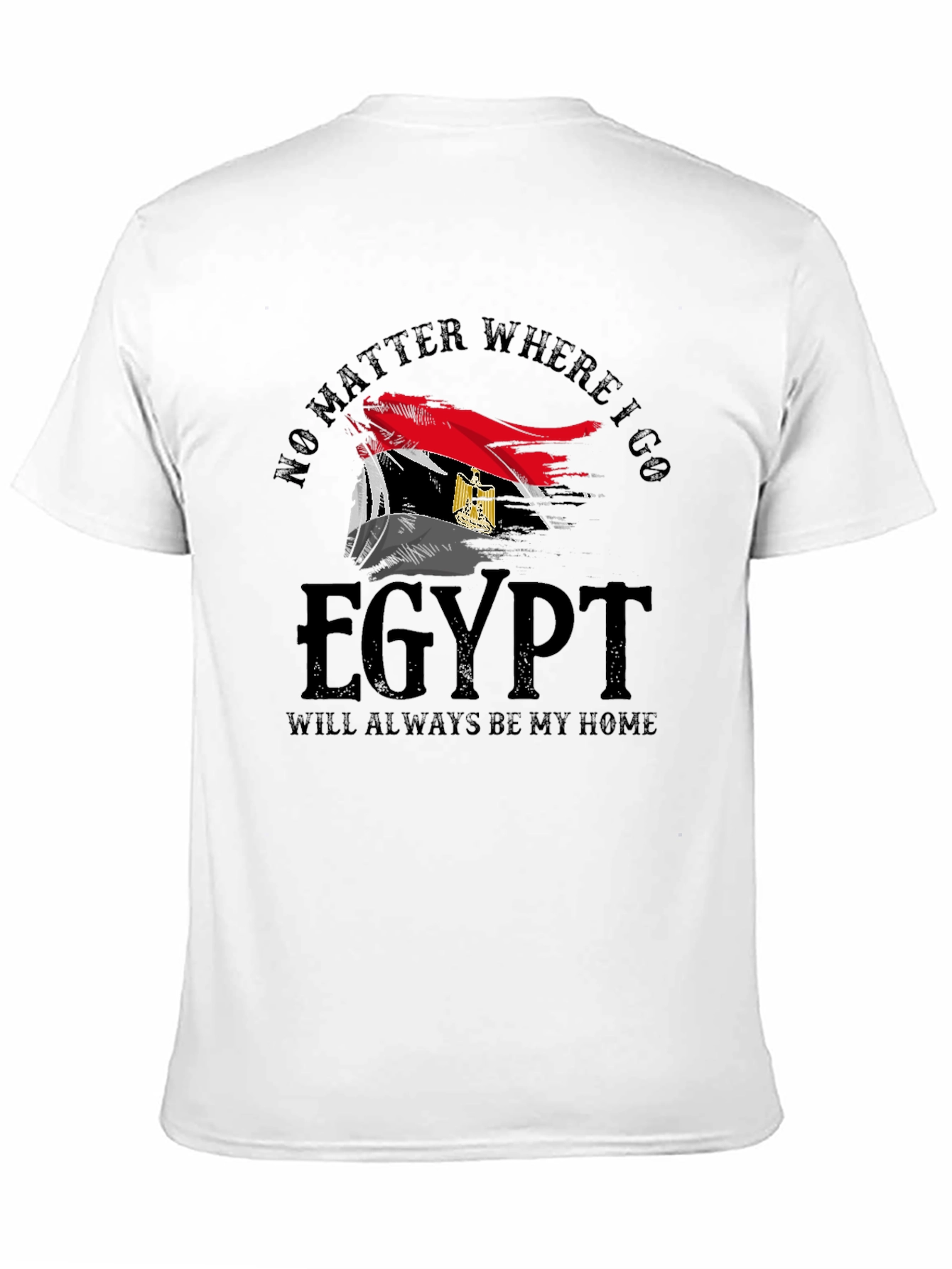 Egypt Pride T-Shirt - No Matter Where I Go