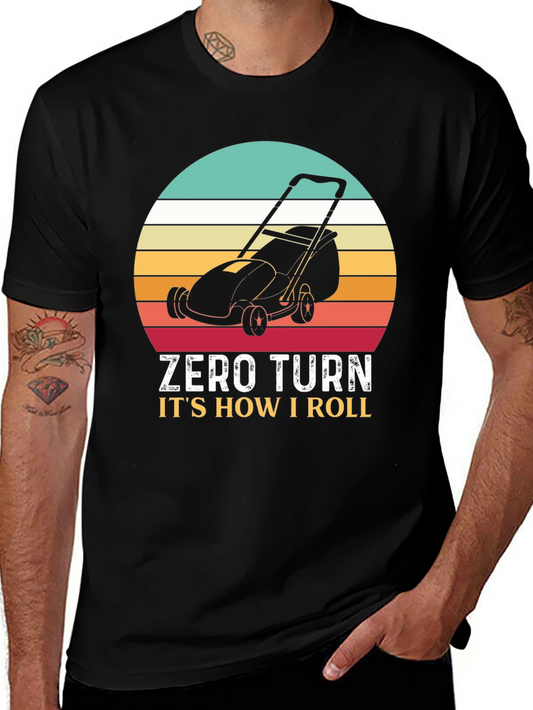 Zero Turn Lawn Mower Tee - How I Roll