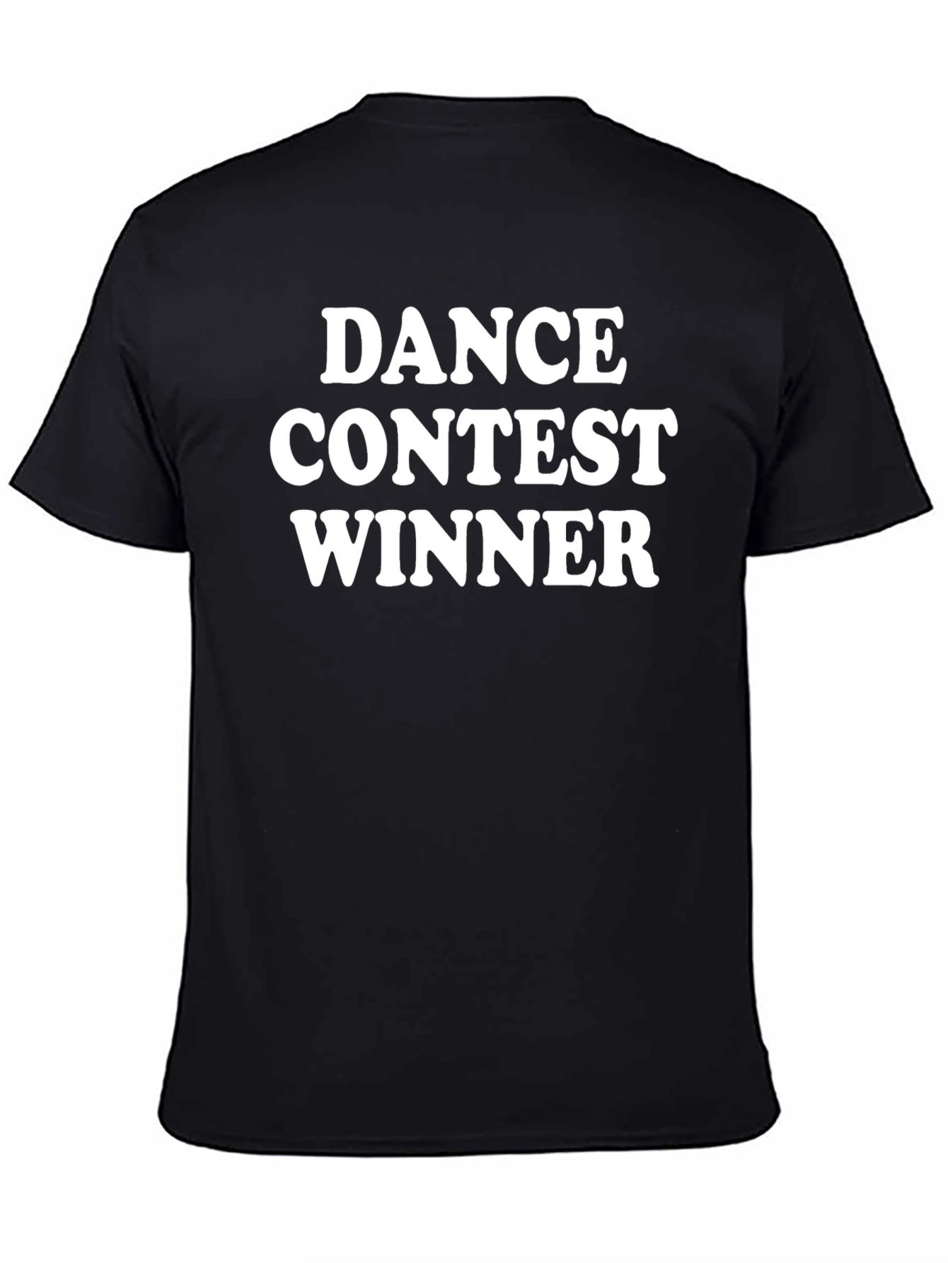 Dance Contest Winner T-Shirt