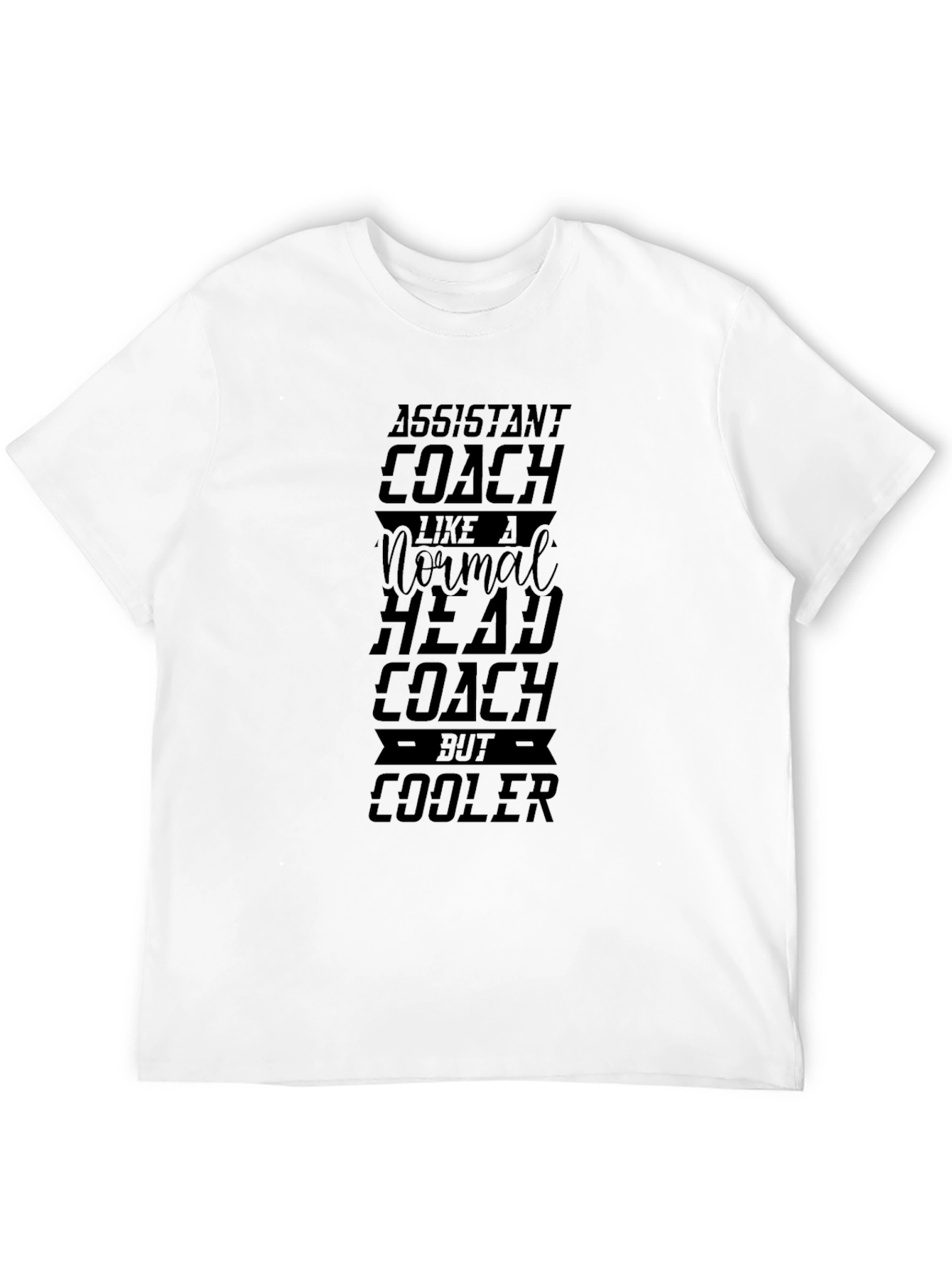 Assistant Coach T-Shirt - But Cooler Graphic Tee
