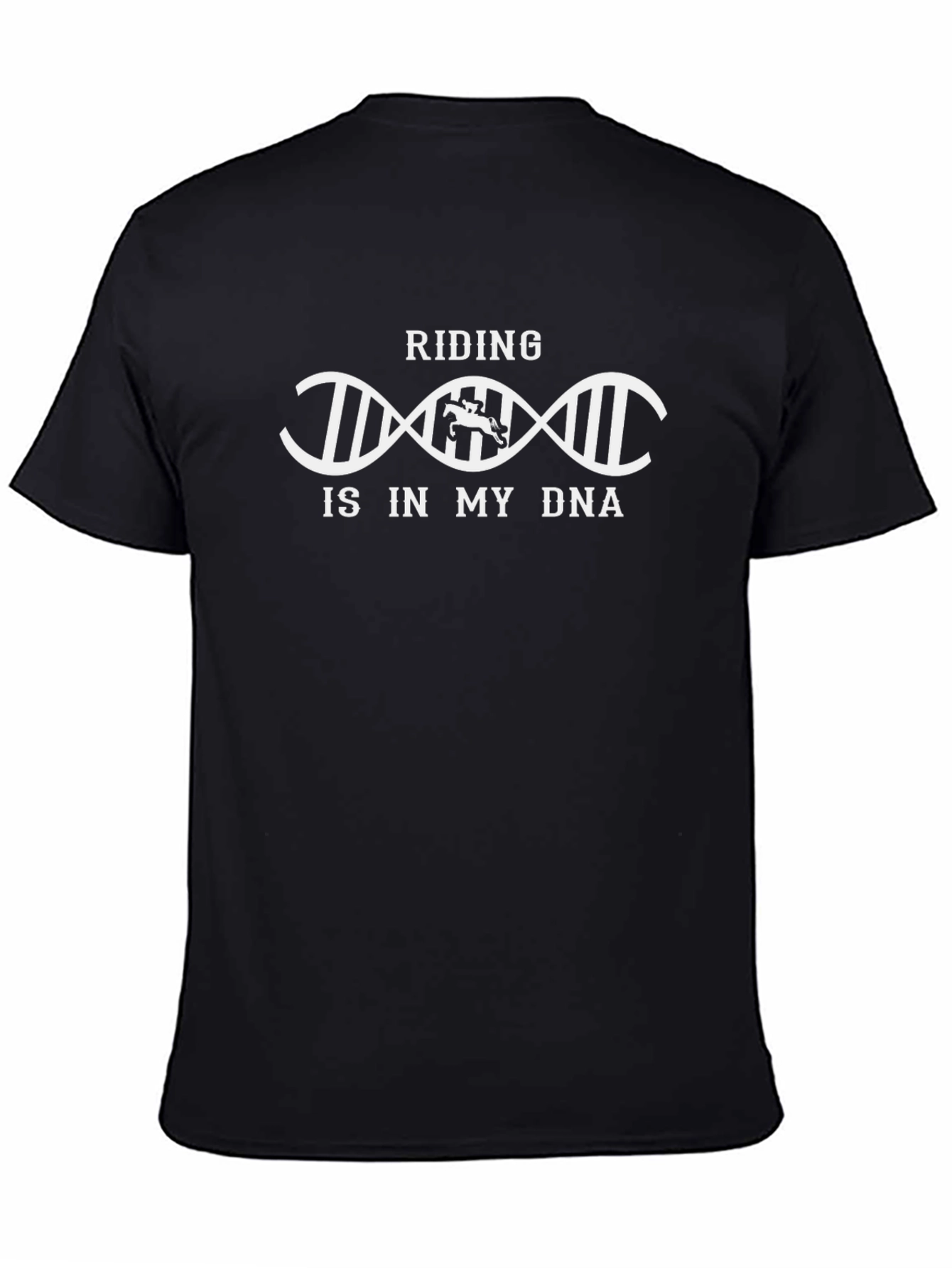 Riding is in My DNA Black T-Shirt