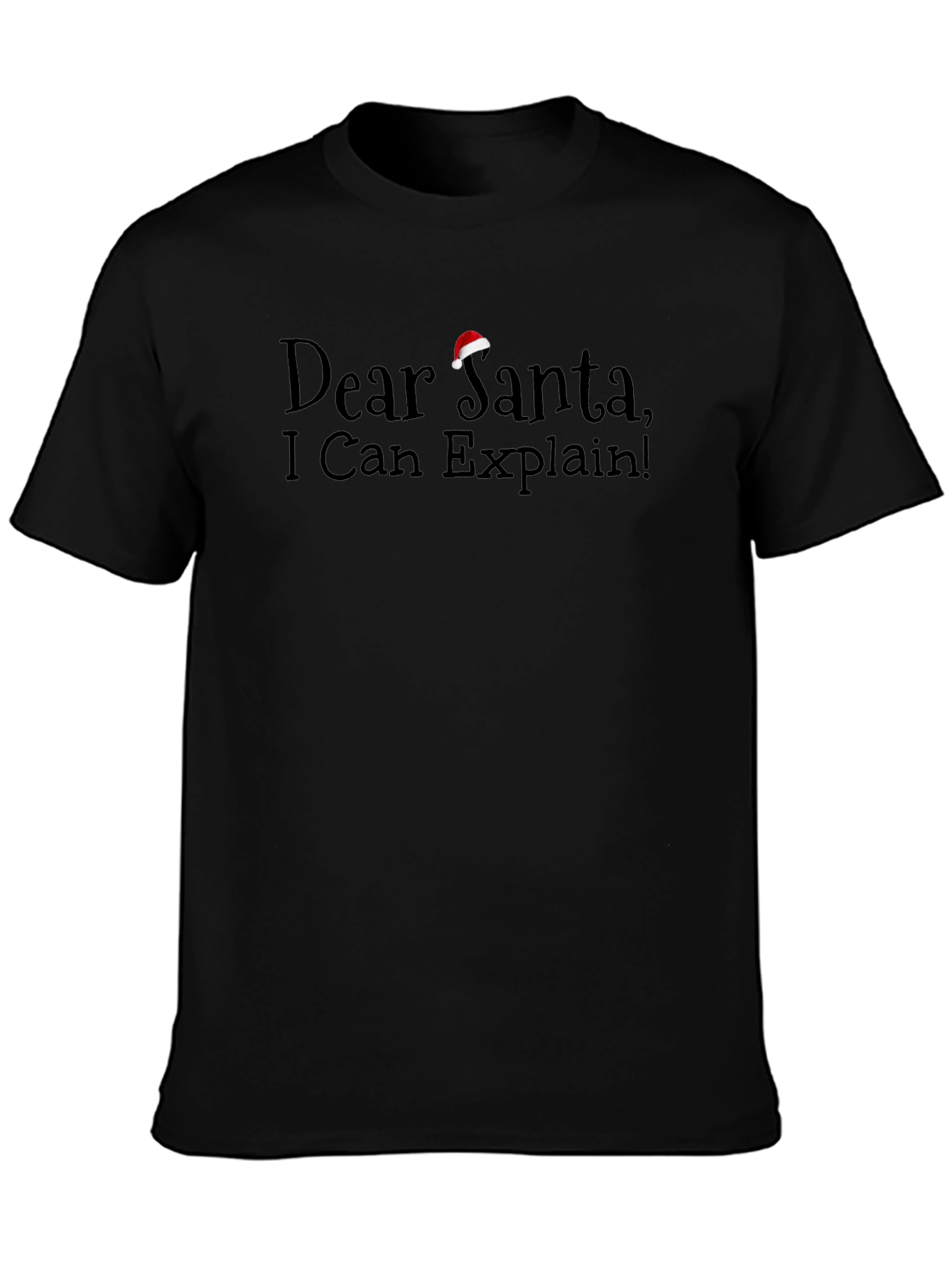 Dear Santa I Can Explain! Novelty Holiday T-Shirt