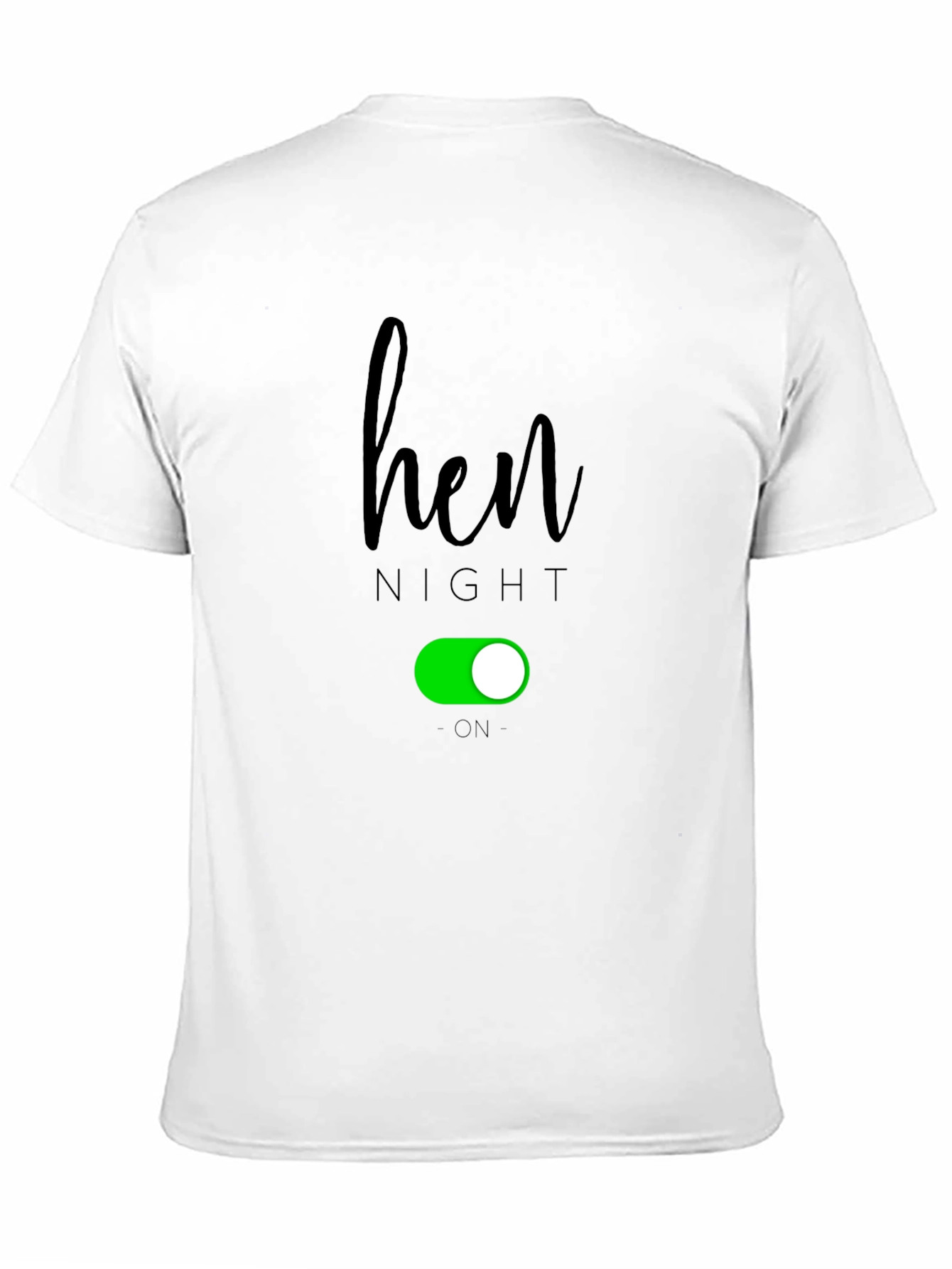 Hen Night On Toggle T-Shirt - Party Ready!