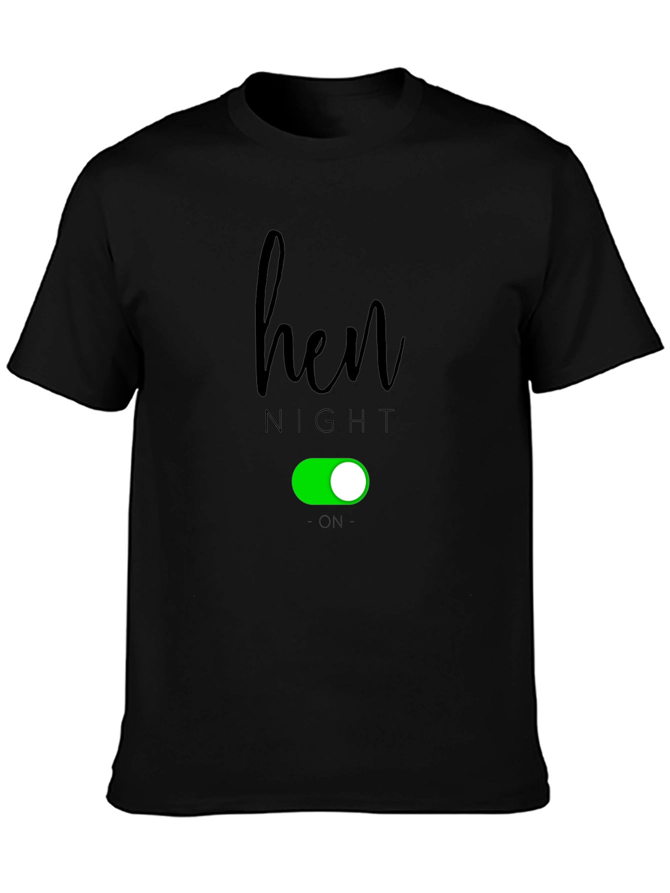 Hen Night On Toggle T-Shirt - Party Ready!