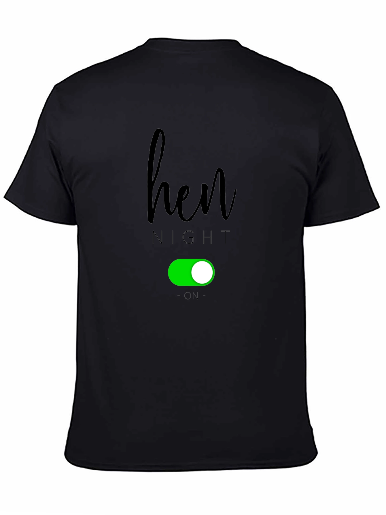 Hen Night On Toggle T-Shirt - Party Ready!