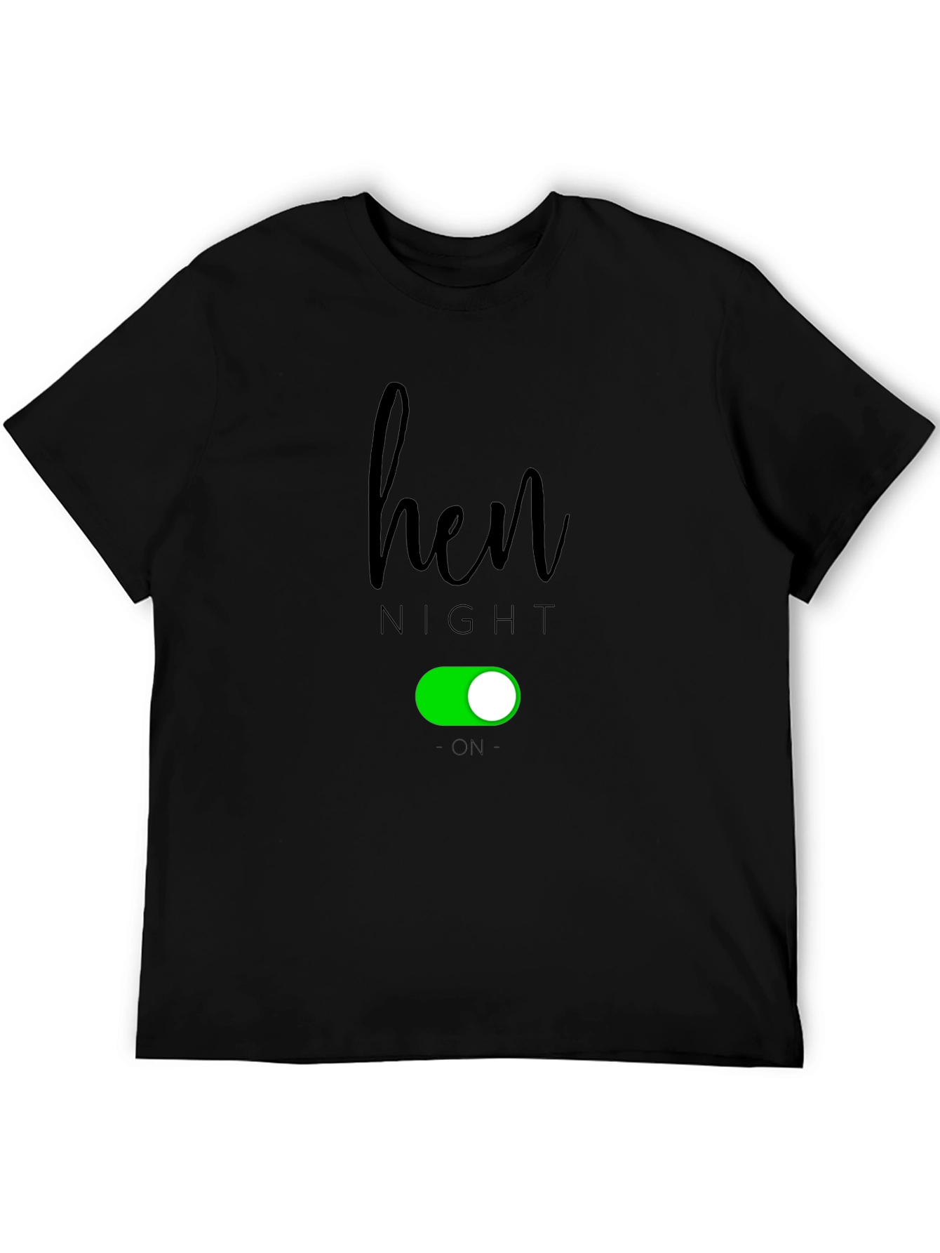 Hen Night On Toggle T-Shirt - Party Ready!