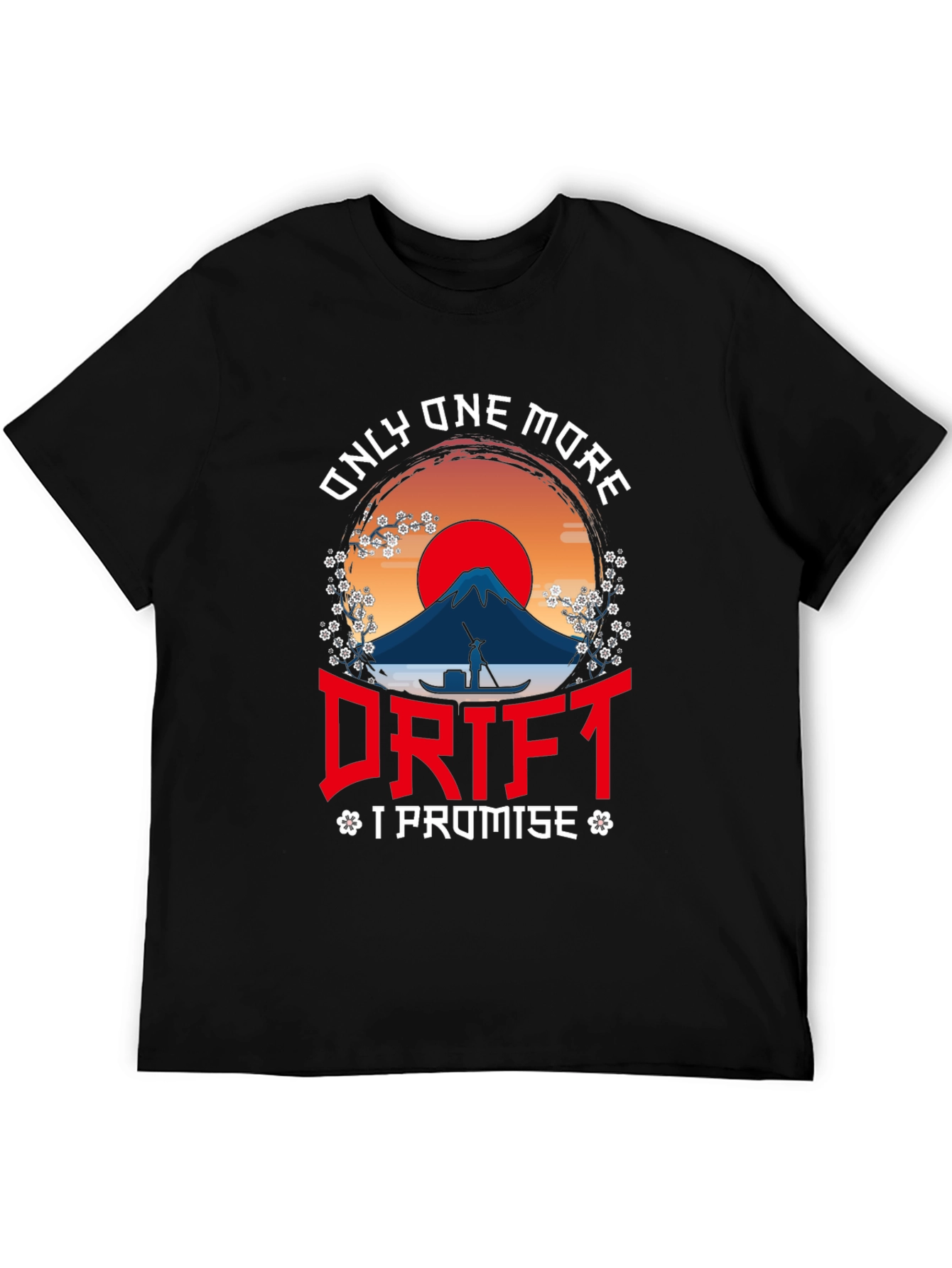 Only One More Drift T-Shirt - Japanese Sunset