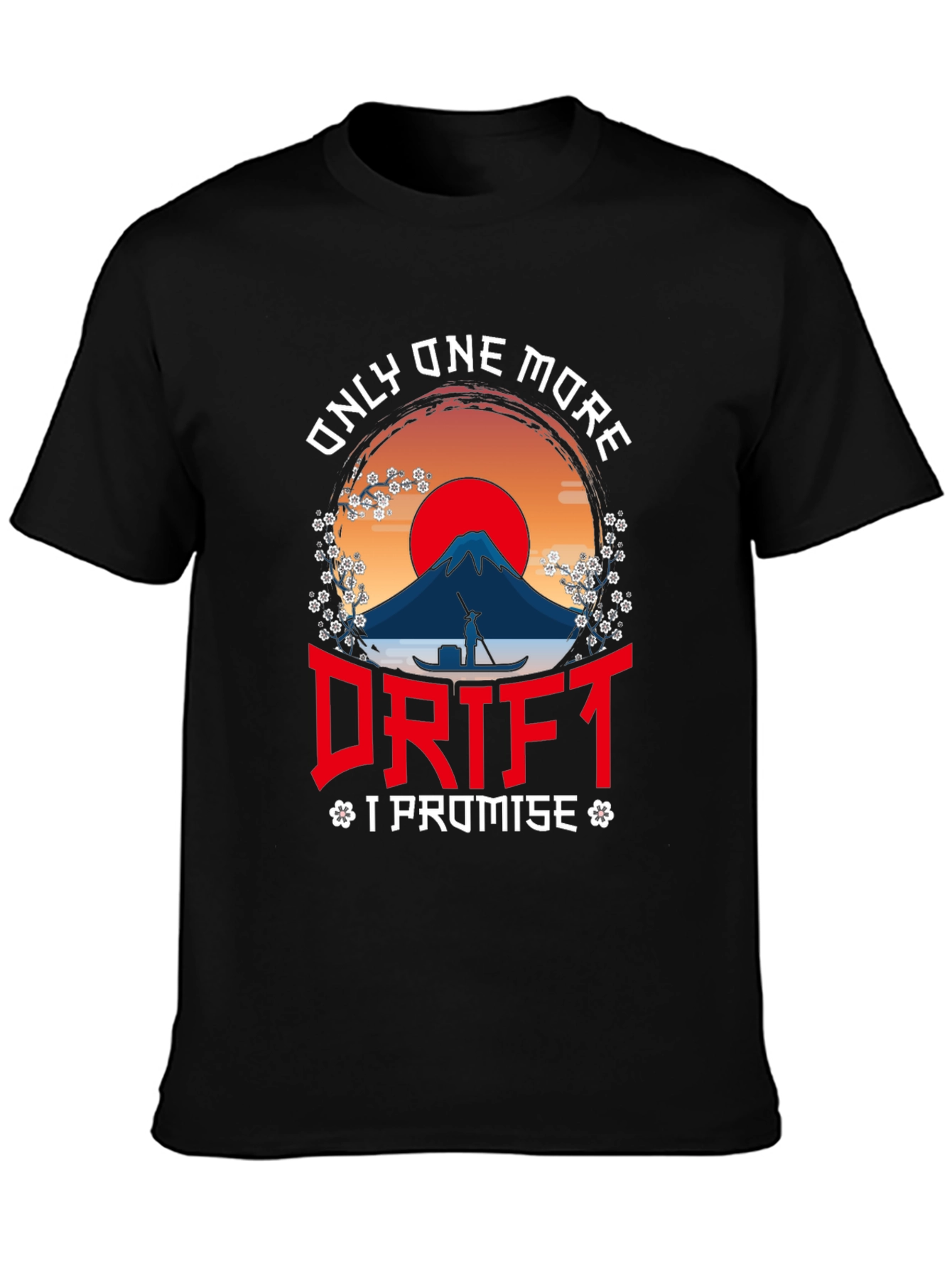 Only One More Drift T-Shirt - Japanese Sunset
