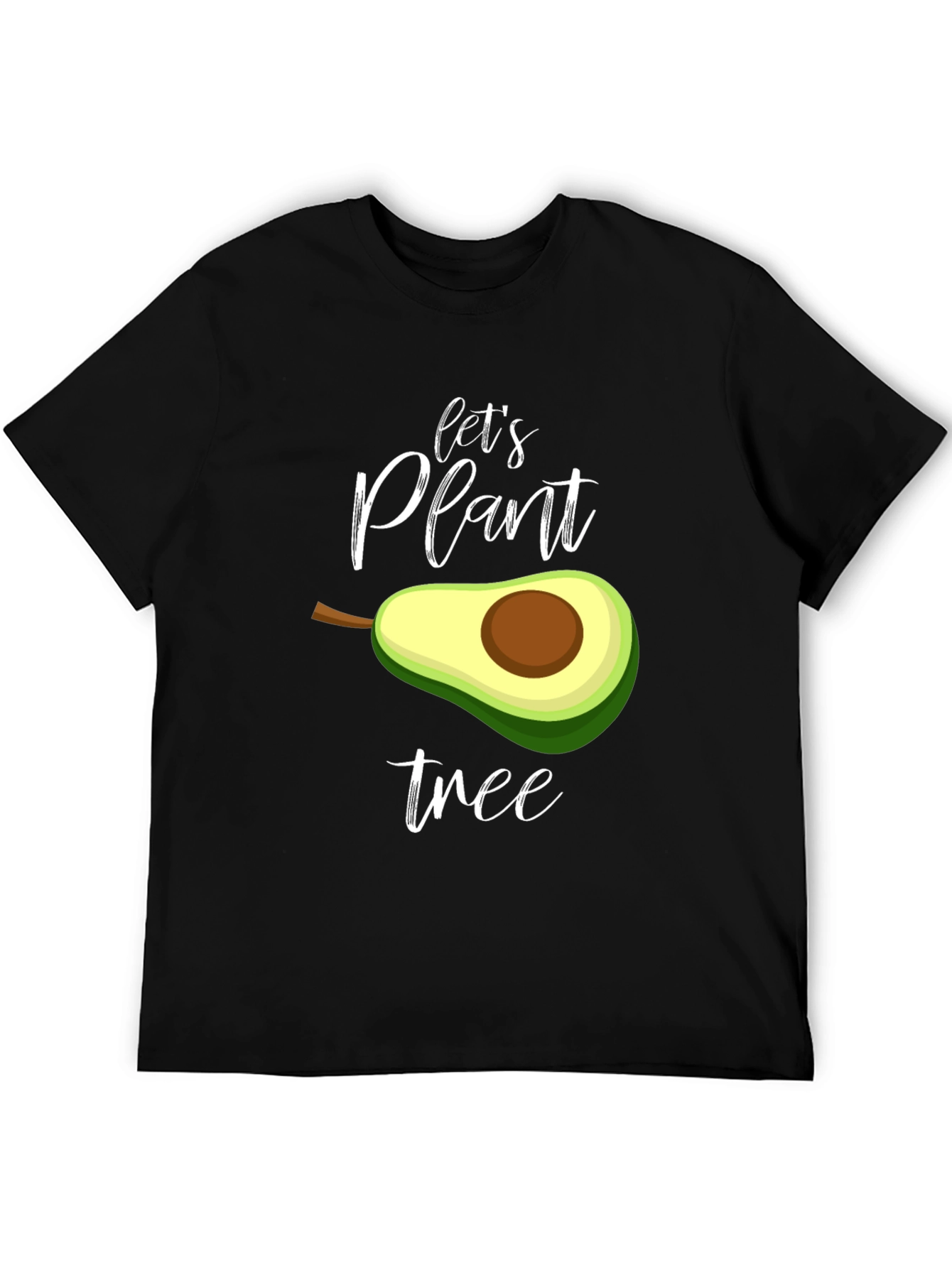 Lets Plant Tree T-Shirt - Avocado Design