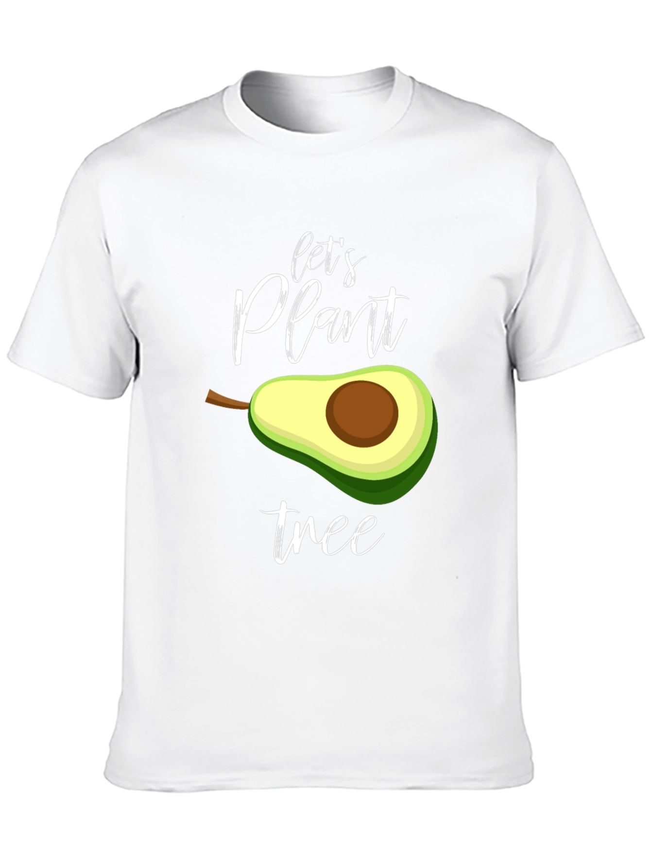 Lets Plant Tree T-Shirt - Avocado Design
