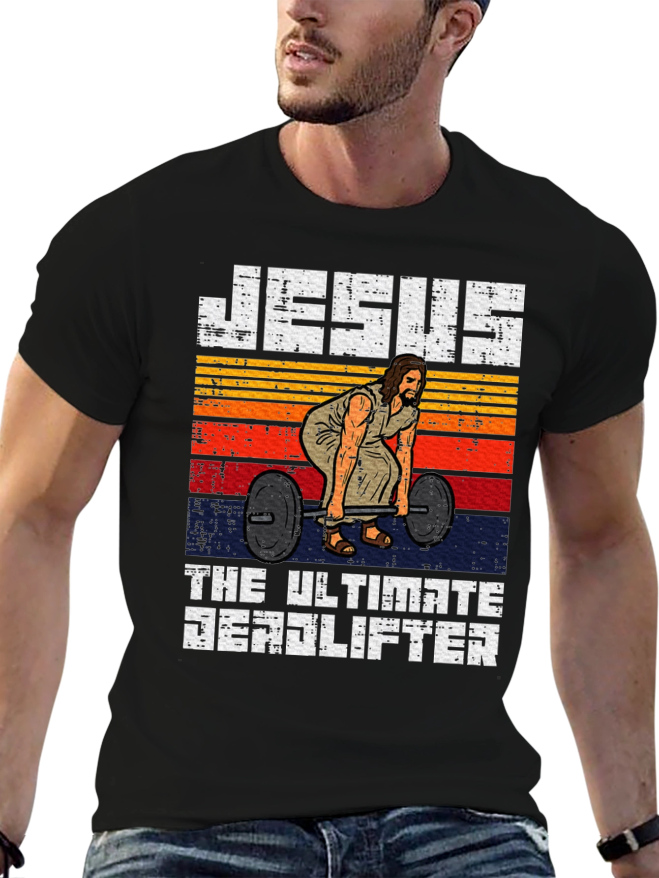 Jesus The Ultimate Deadlifter T-Shirt