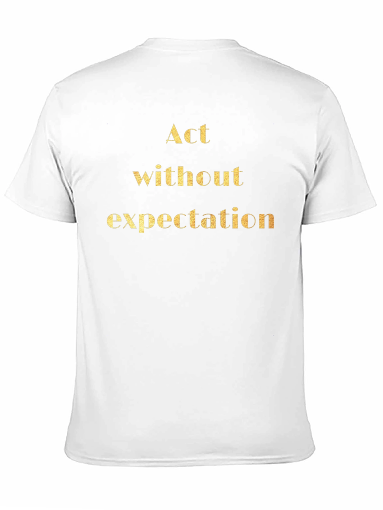 Act Without Expectation Black Graphic T-Shirt
