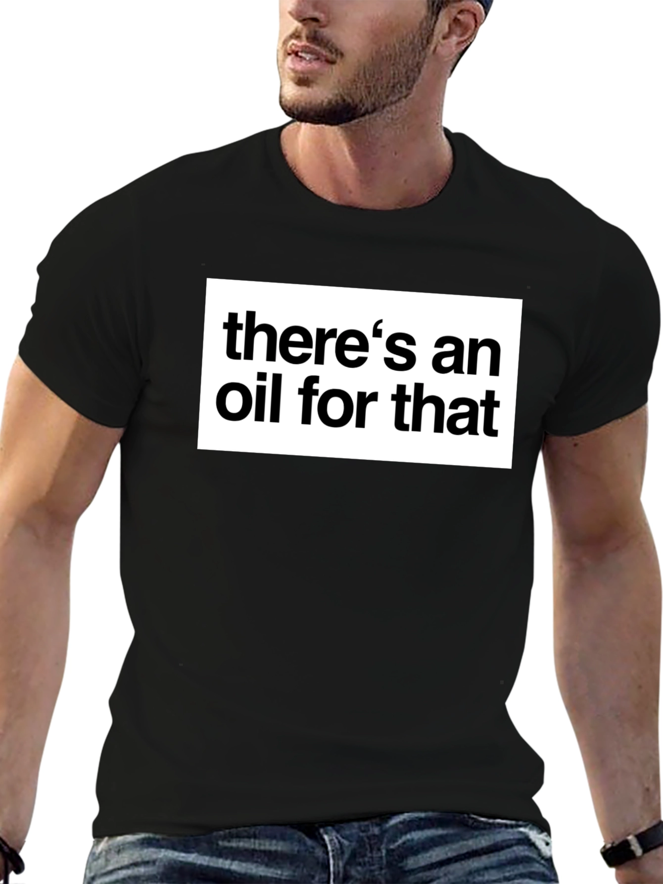 Theres an Oil for That Black T-Shirt
