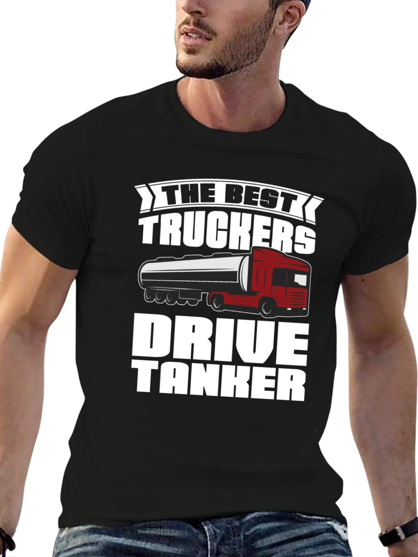 Best Truckers Drive Tanker T-Shirt