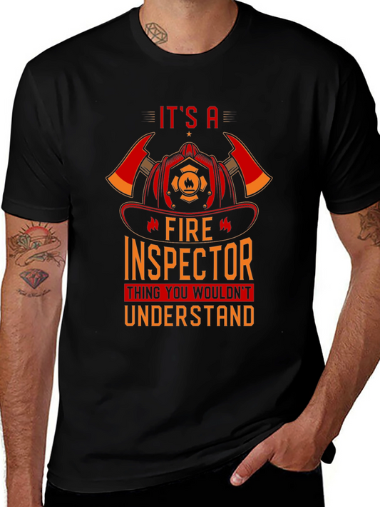 Fire Inspector T-Shirt - You Wouldnt Understand Tee