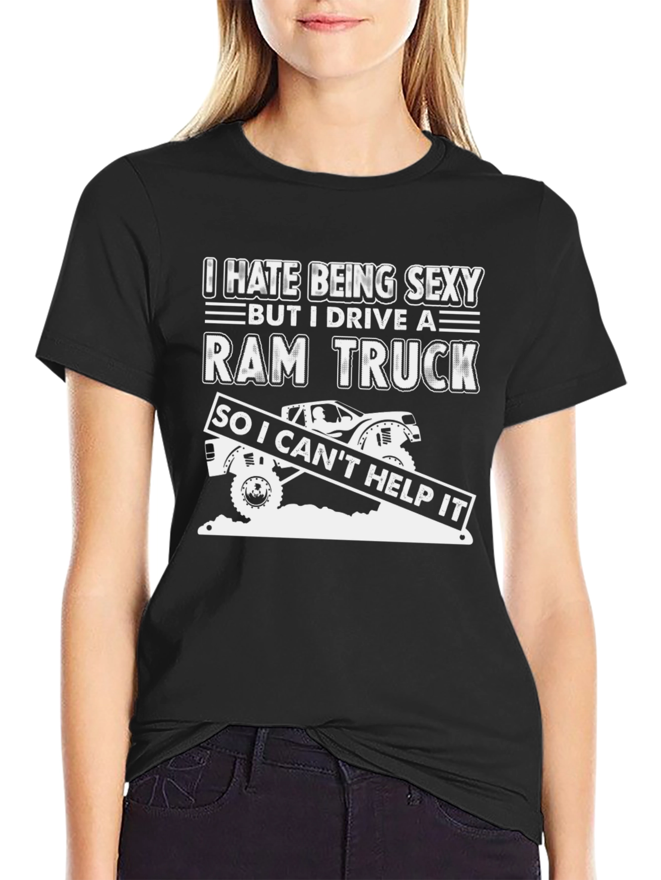 Funny I Hate Being Sexy Ram Truck T-Shirt