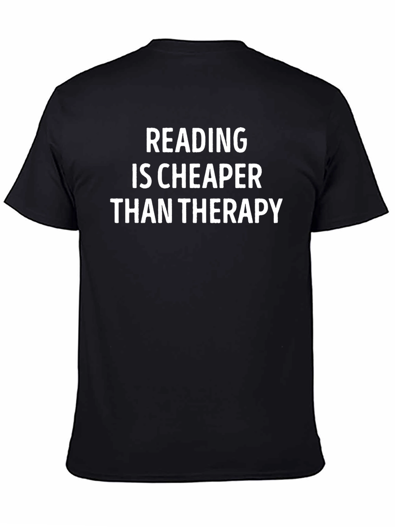 Reading is Cheaper Than Therapy Graphic Tee