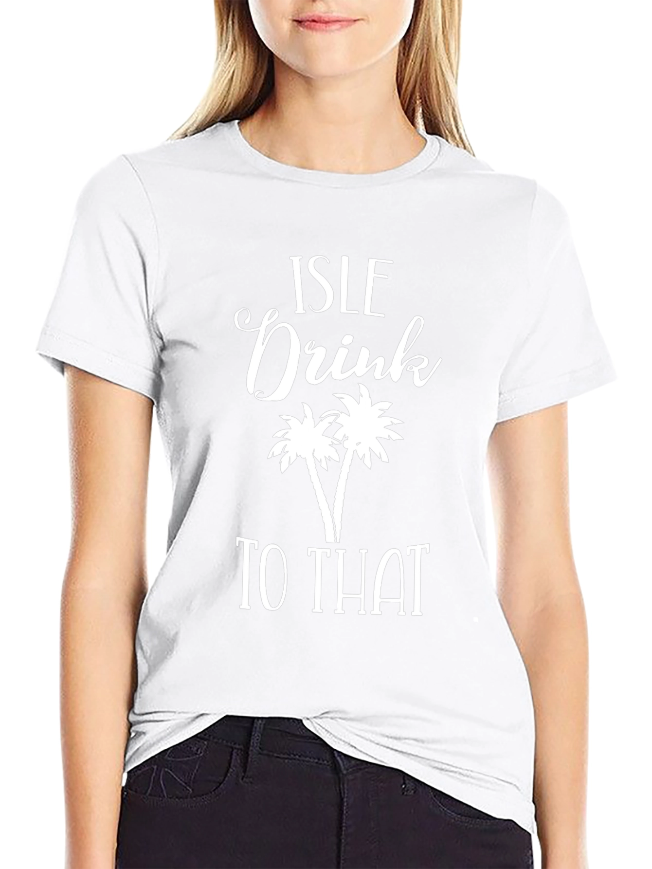 Isle Drink To That Graphic T-Shirt