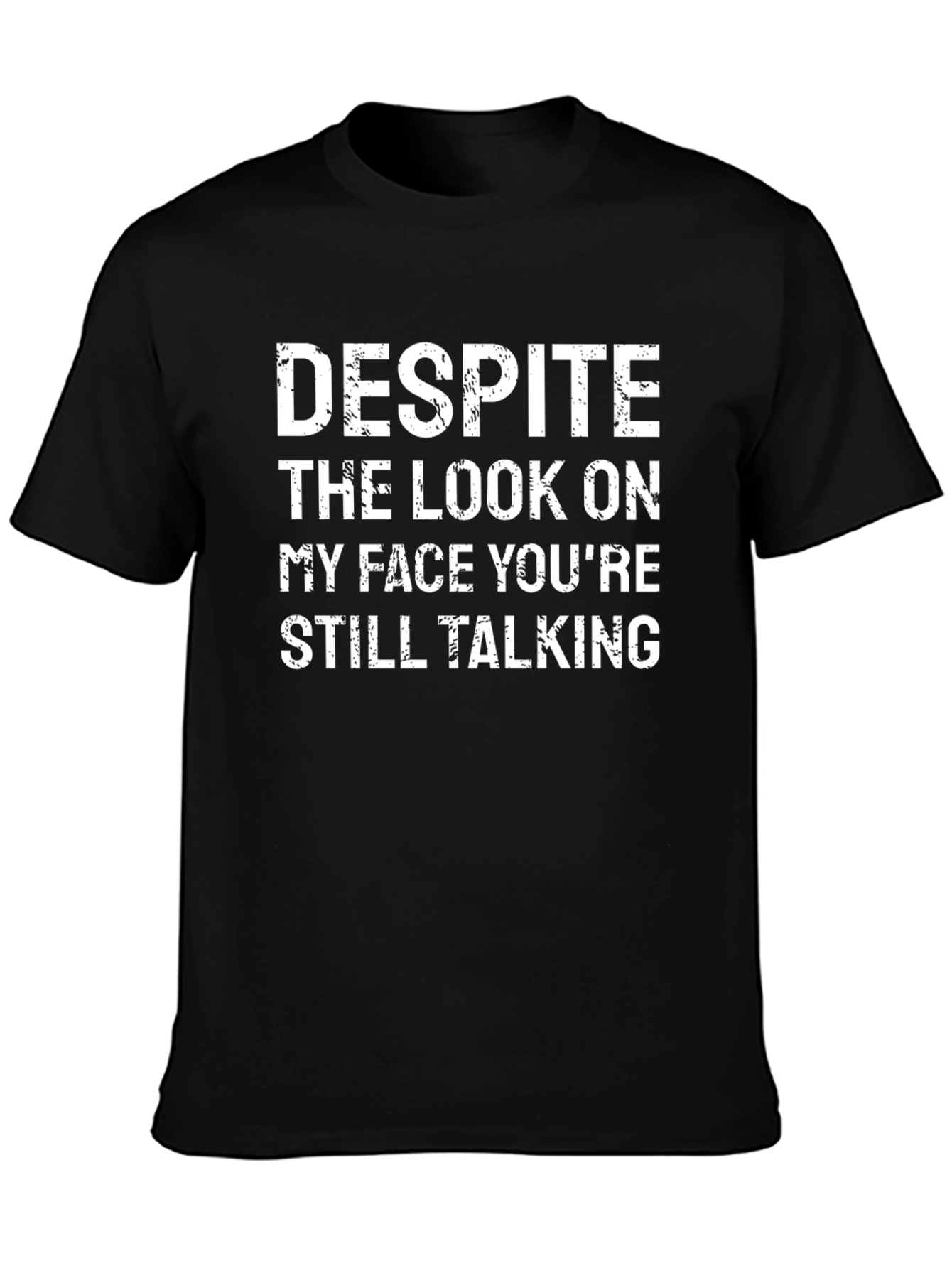Funny Sarcastic Graphic T-Shirt