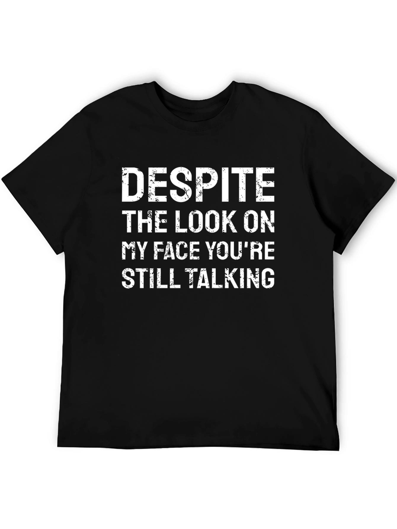 Funny Sarcastic Graphic T-Shirt