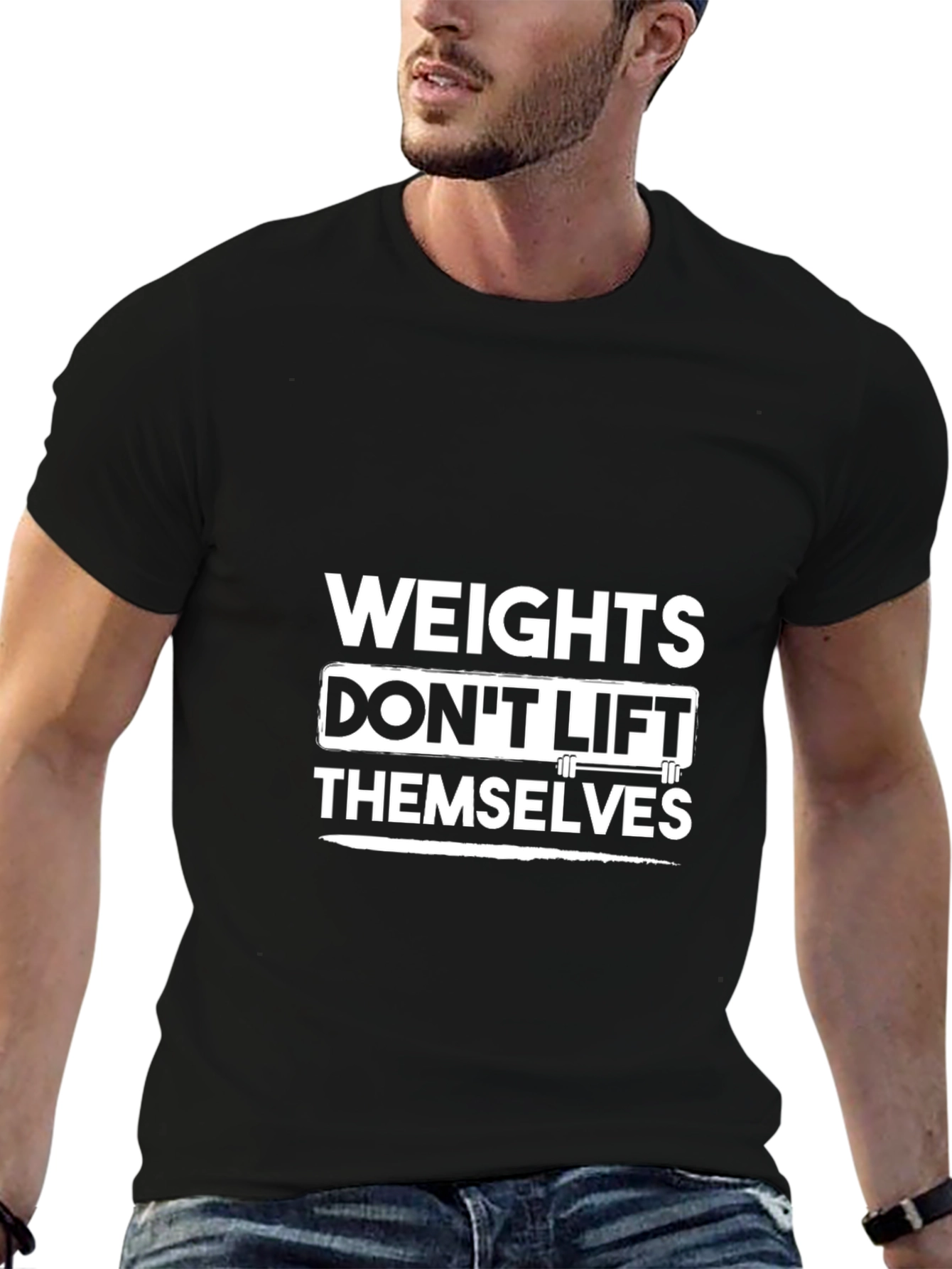 Weights Dont Lift Themselves Gym T-Shirt