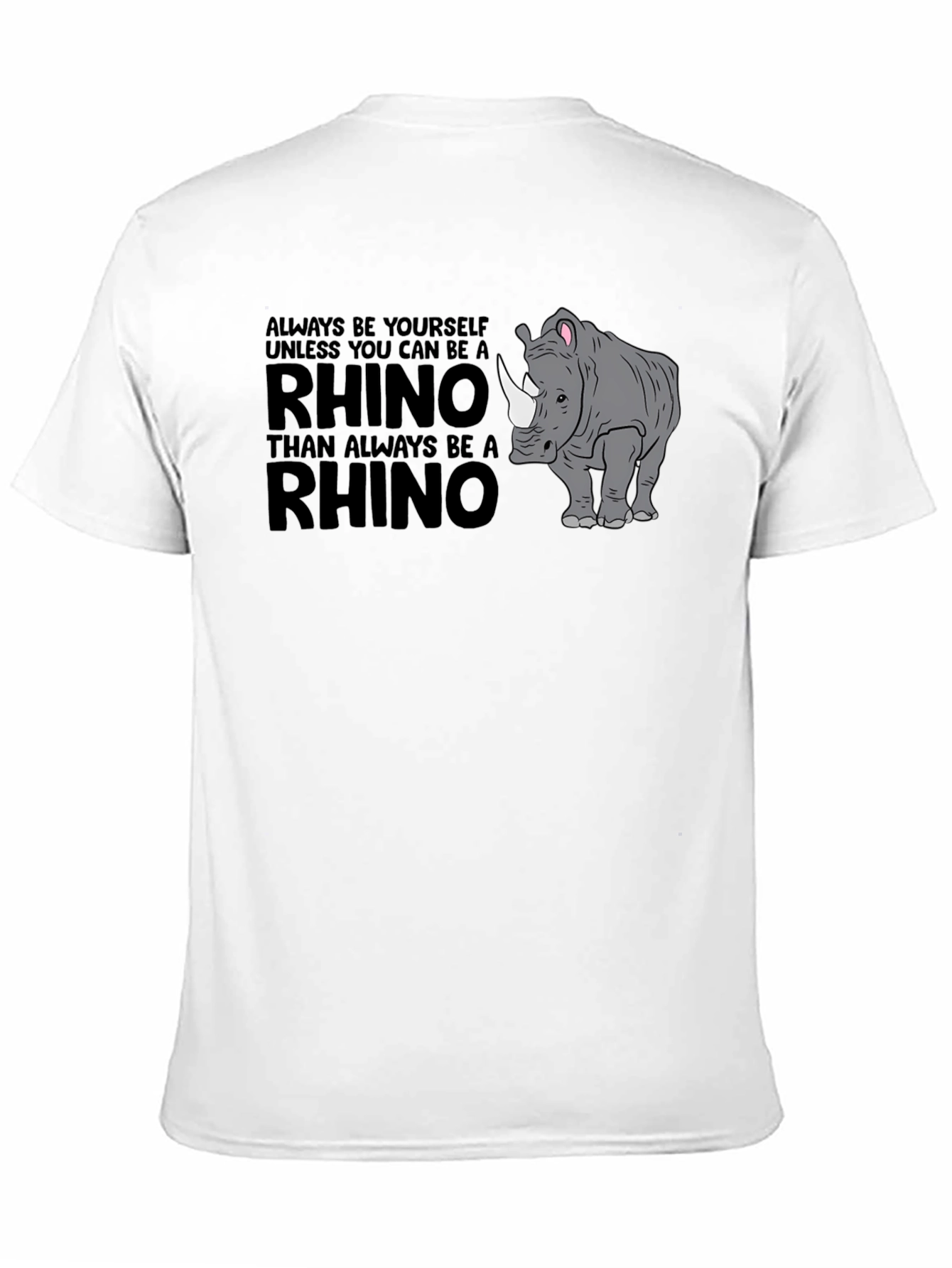 Always Be Yourself Rhino Black T-Shirt