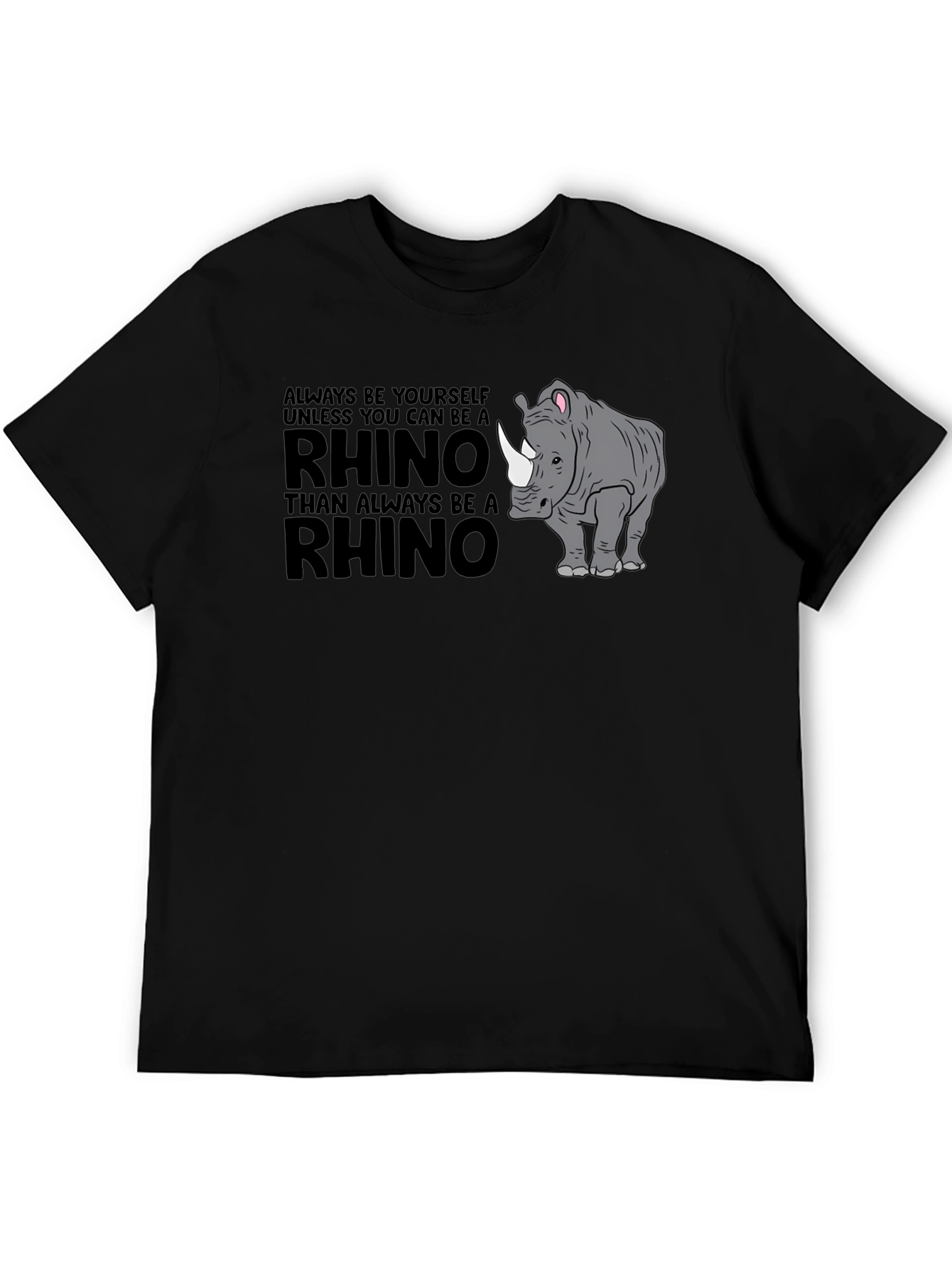 Always Be Yourself Rhino Black T-Shirt