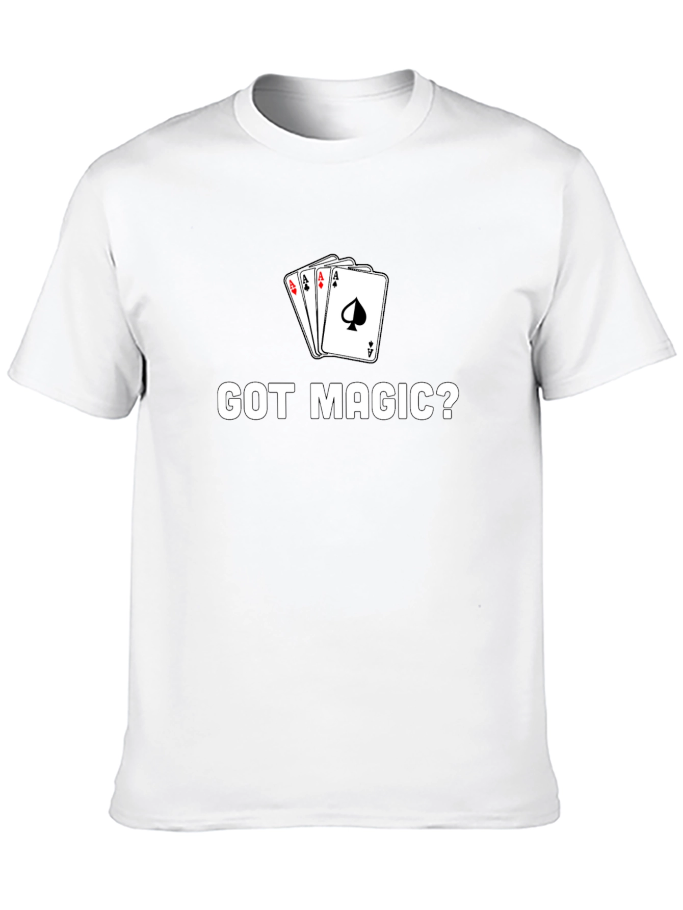 Got Magic? Card Trick T-Shirt - Black