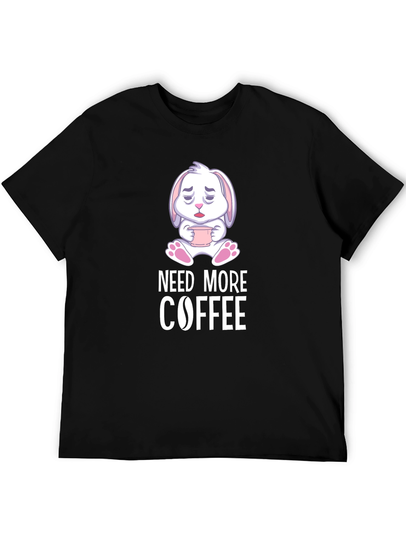 Need More Coffee T-Shirt - Cute Bunny Design