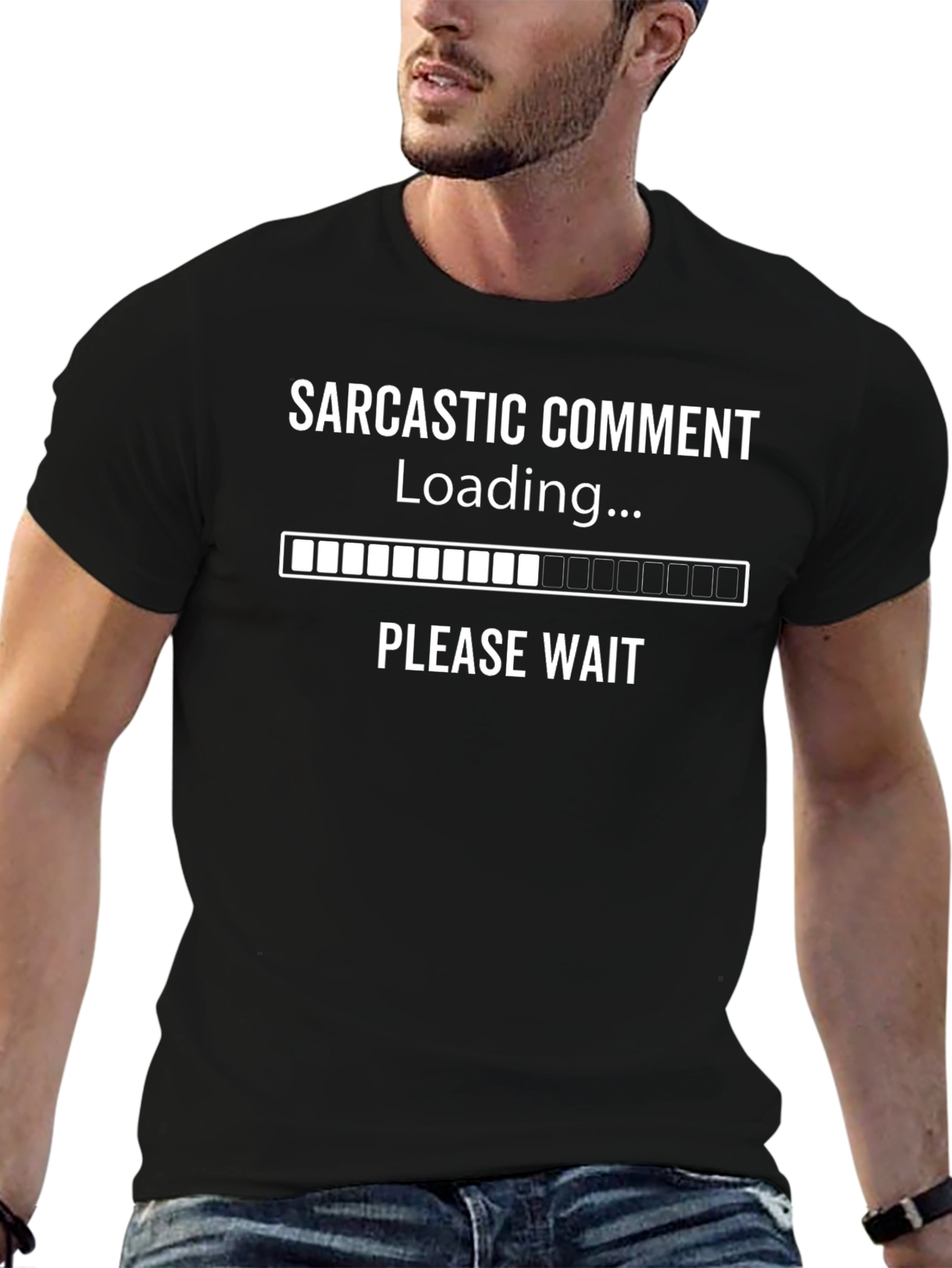 Sarcastic Comment Loading Funny Graphic T-Shirt