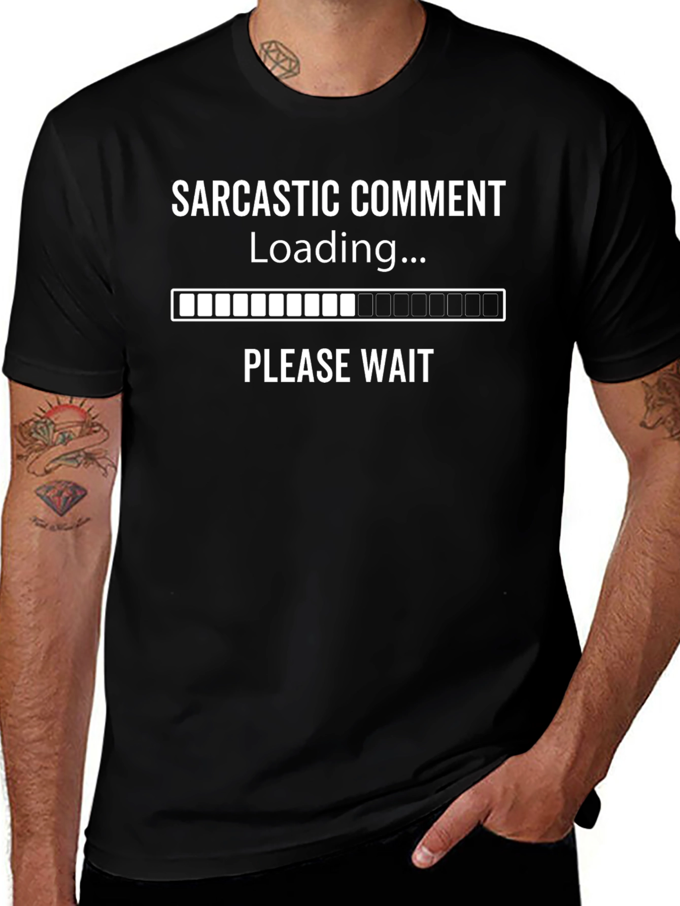 Sarcastic Comment Loading Funny Graphic T-Shirt