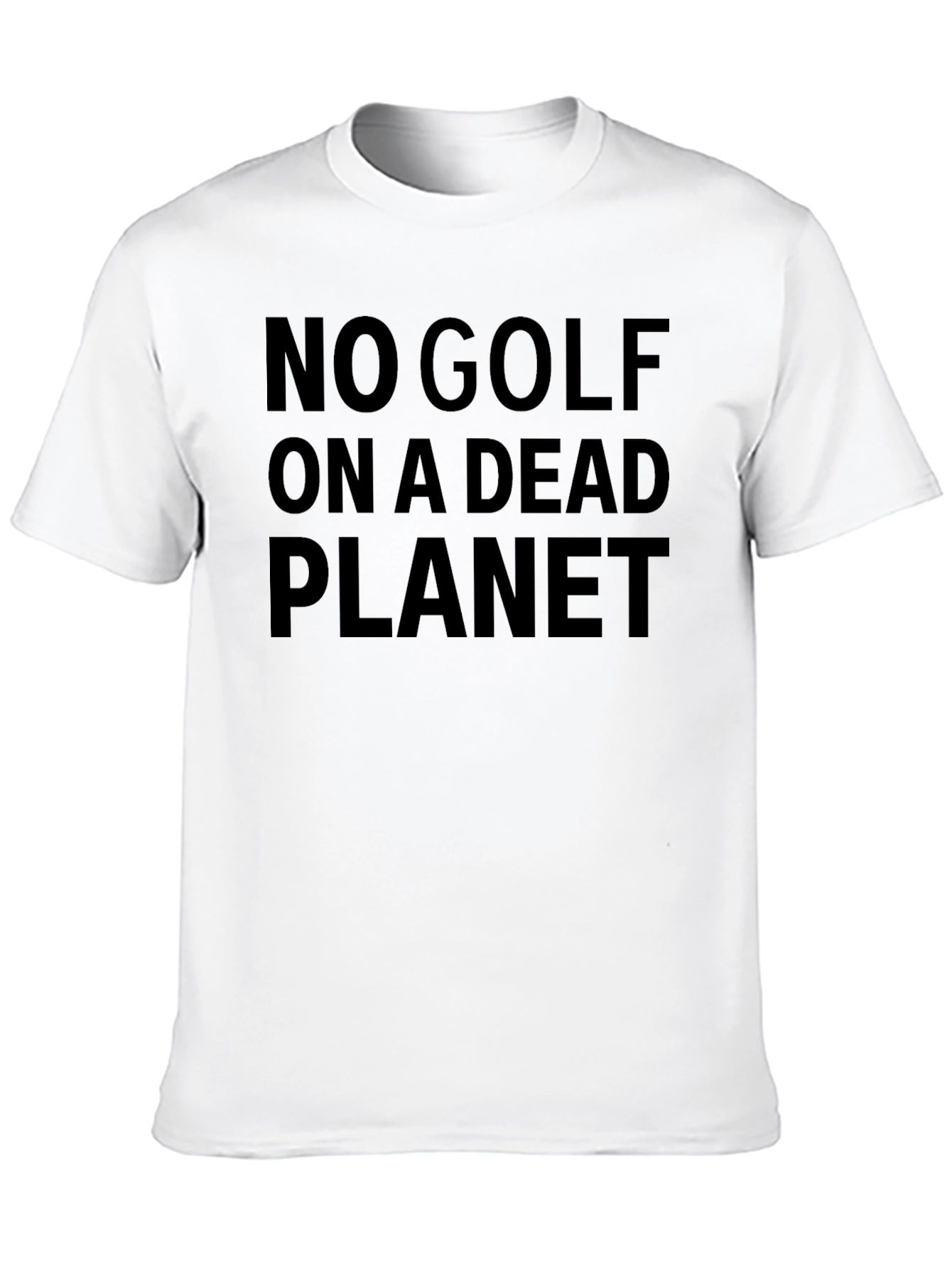 No Golf on a Dead Planet Graphic T-Shirt