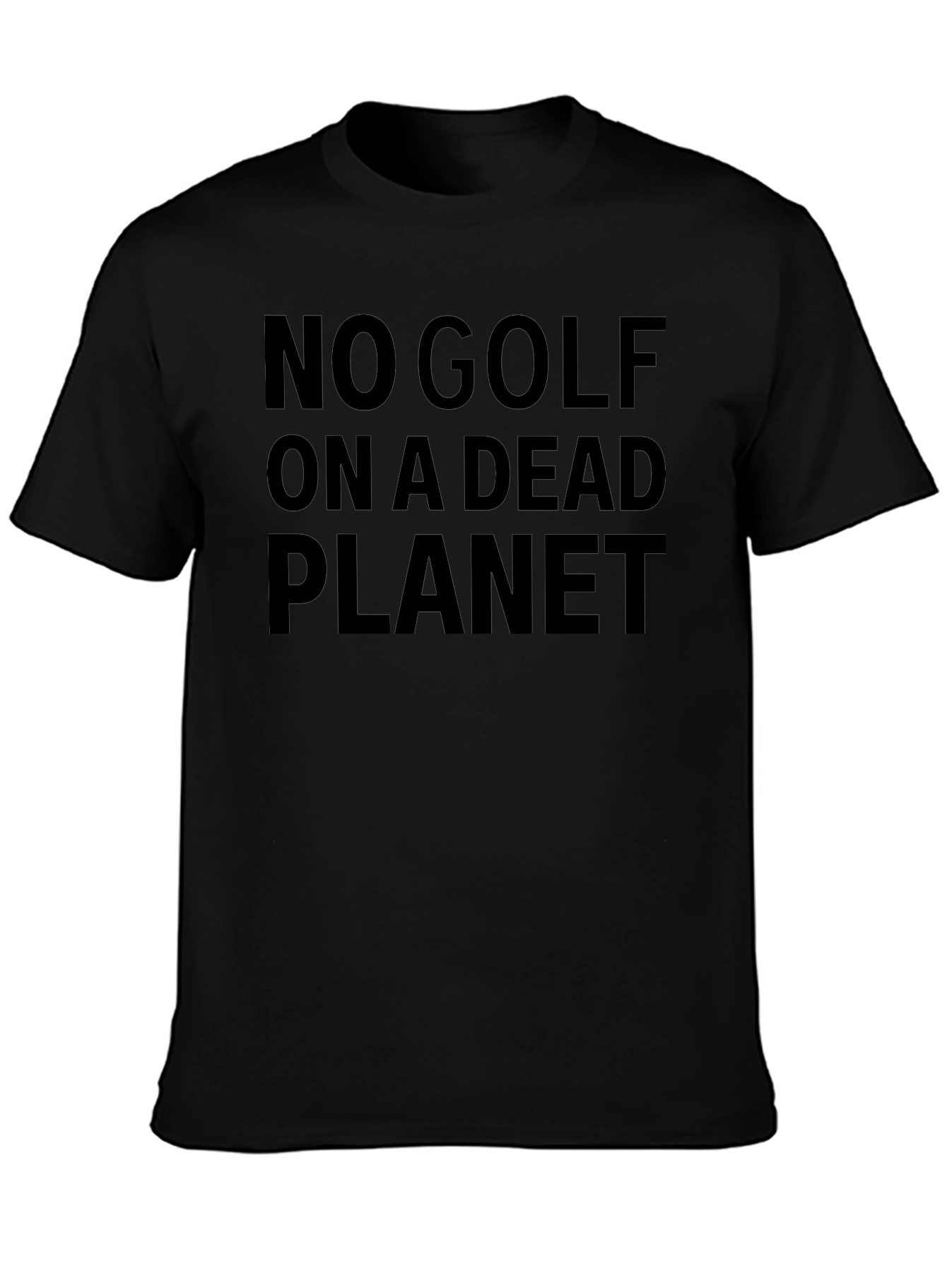 No Golf on a Dead Planet Graphic T-Shirt