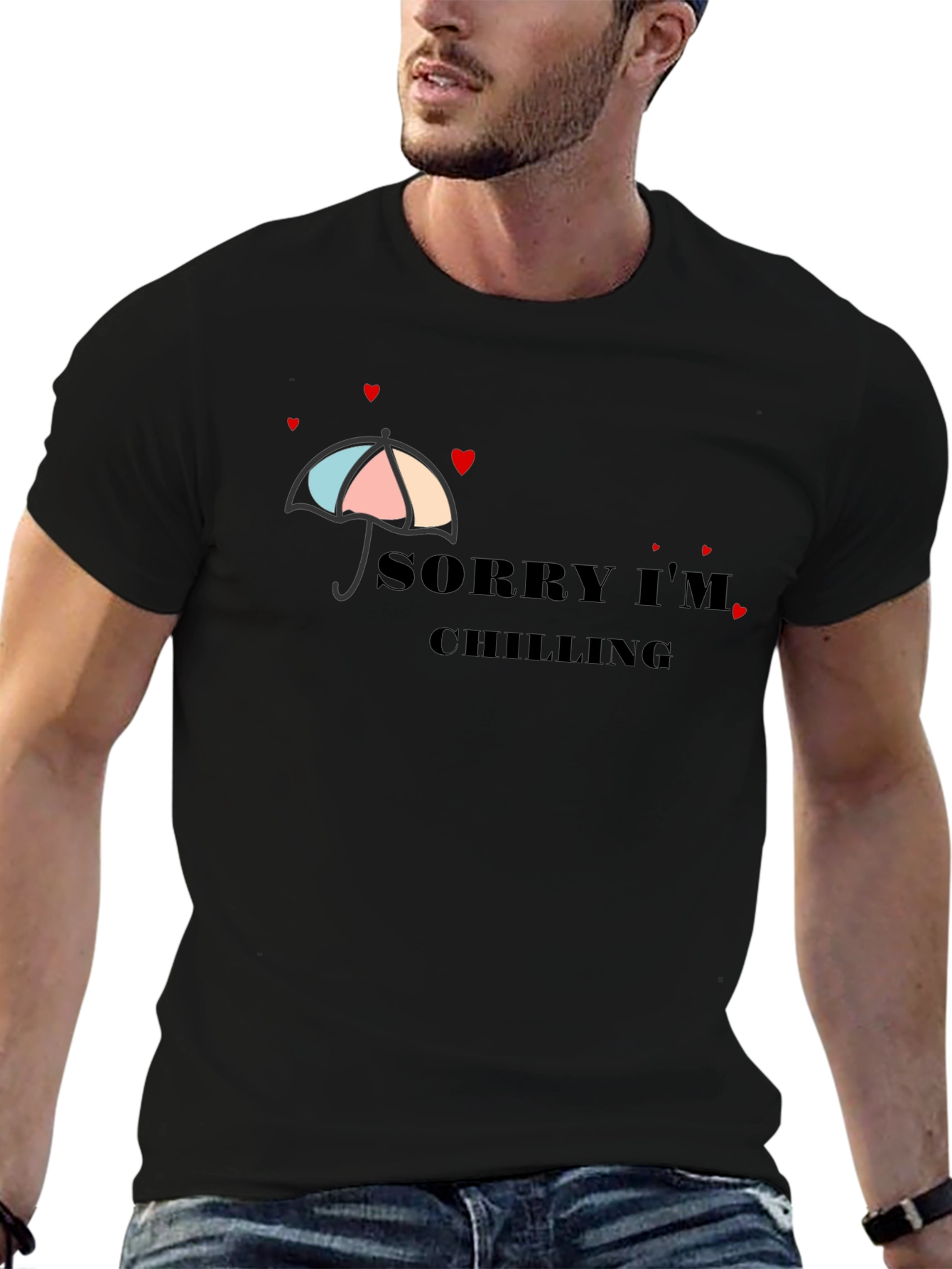 Sorry Im Chilling Graphic T-Shirt