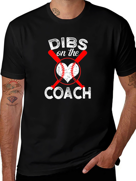 Dibs on the Coach Baseball Tee