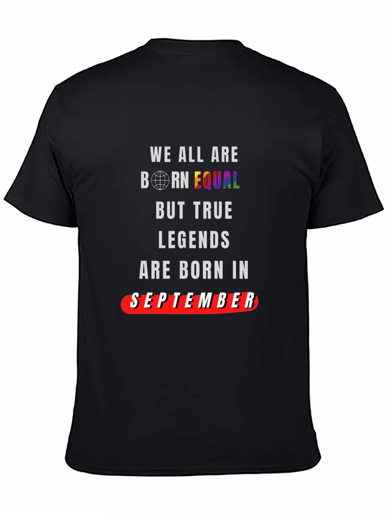 Legends are Born in September T-Shirt