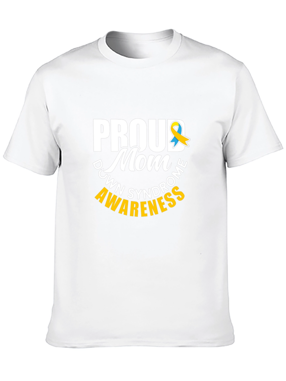 Proud Mom Down Syndrome Awareness T-Shirt