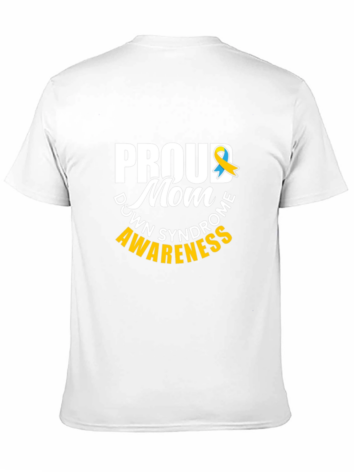Proud Mom Down Syndrome Awareness T-Shirt