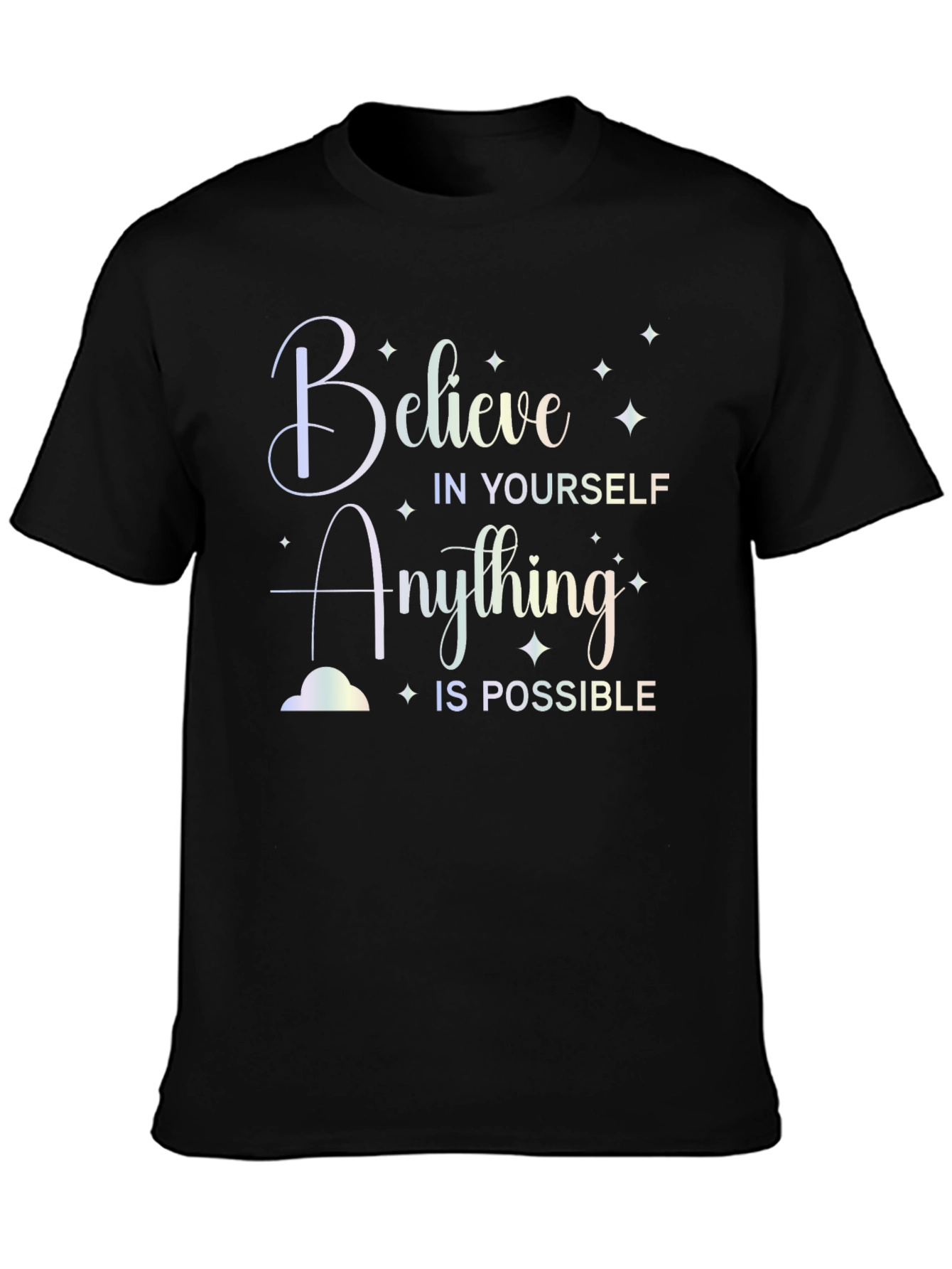 Believe in Yourself Graphic Tee - Inspirational Shirt