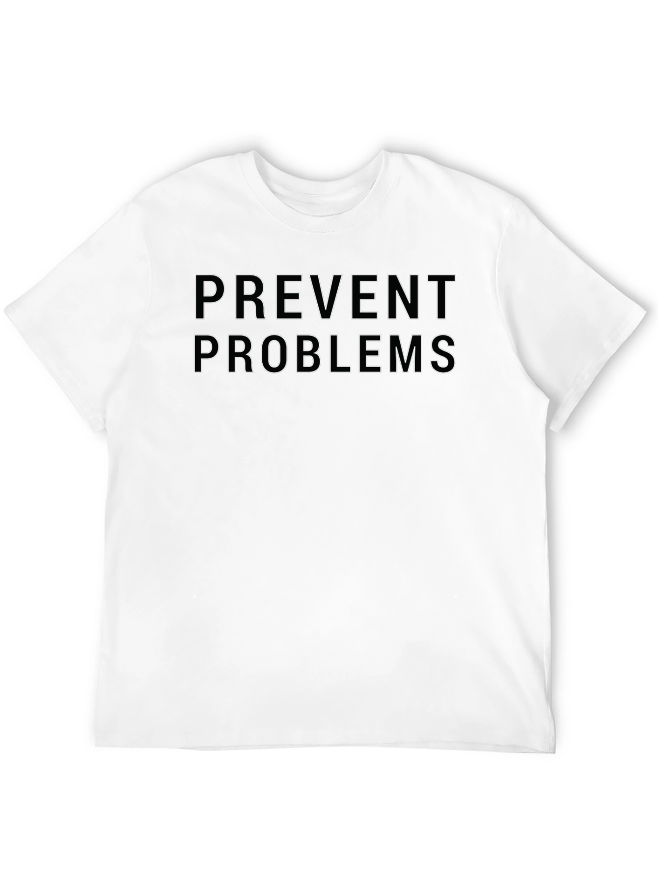 Prevent Problems Black T-Shirt