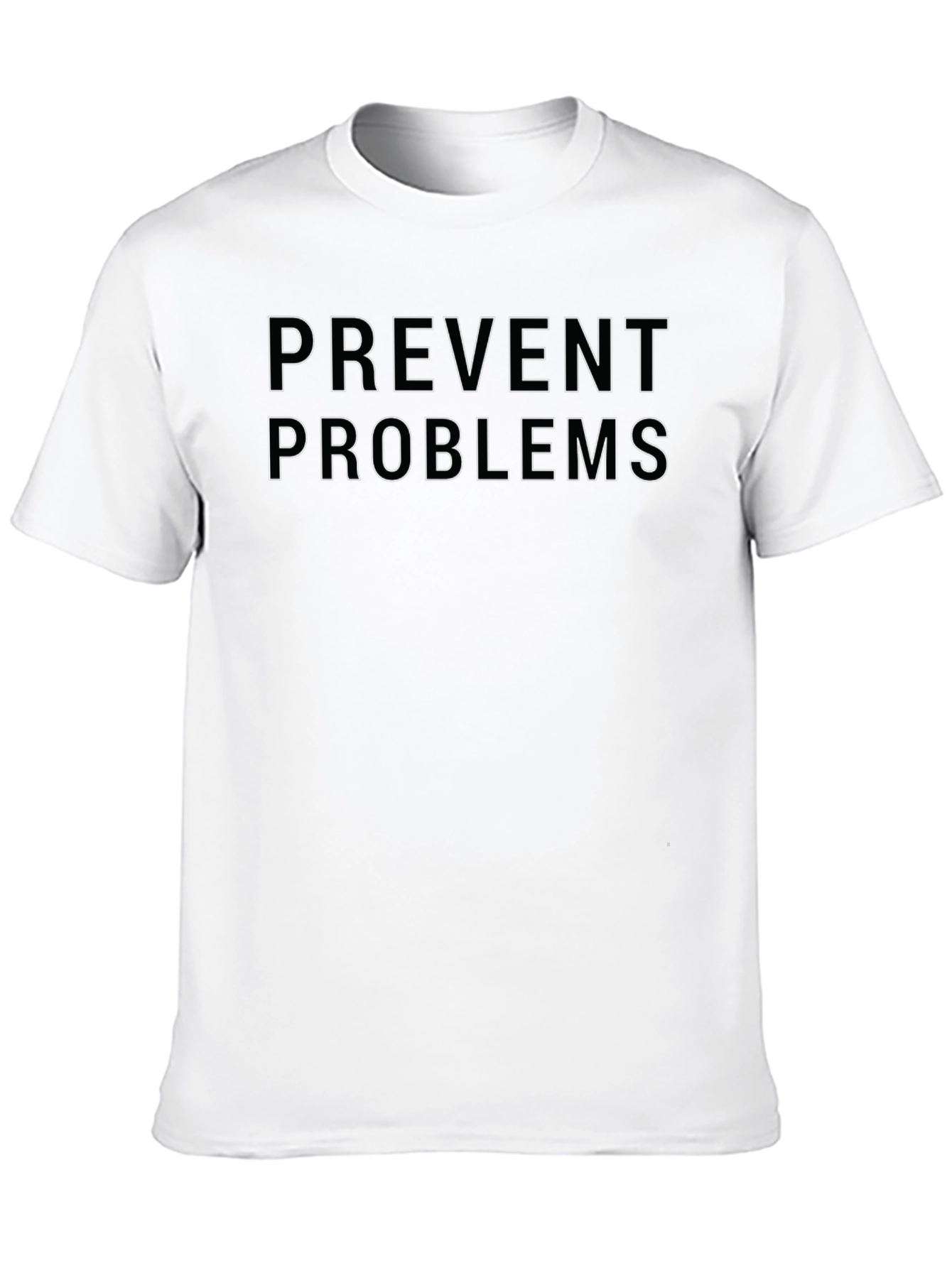Prevent Problems Black T-Shirt